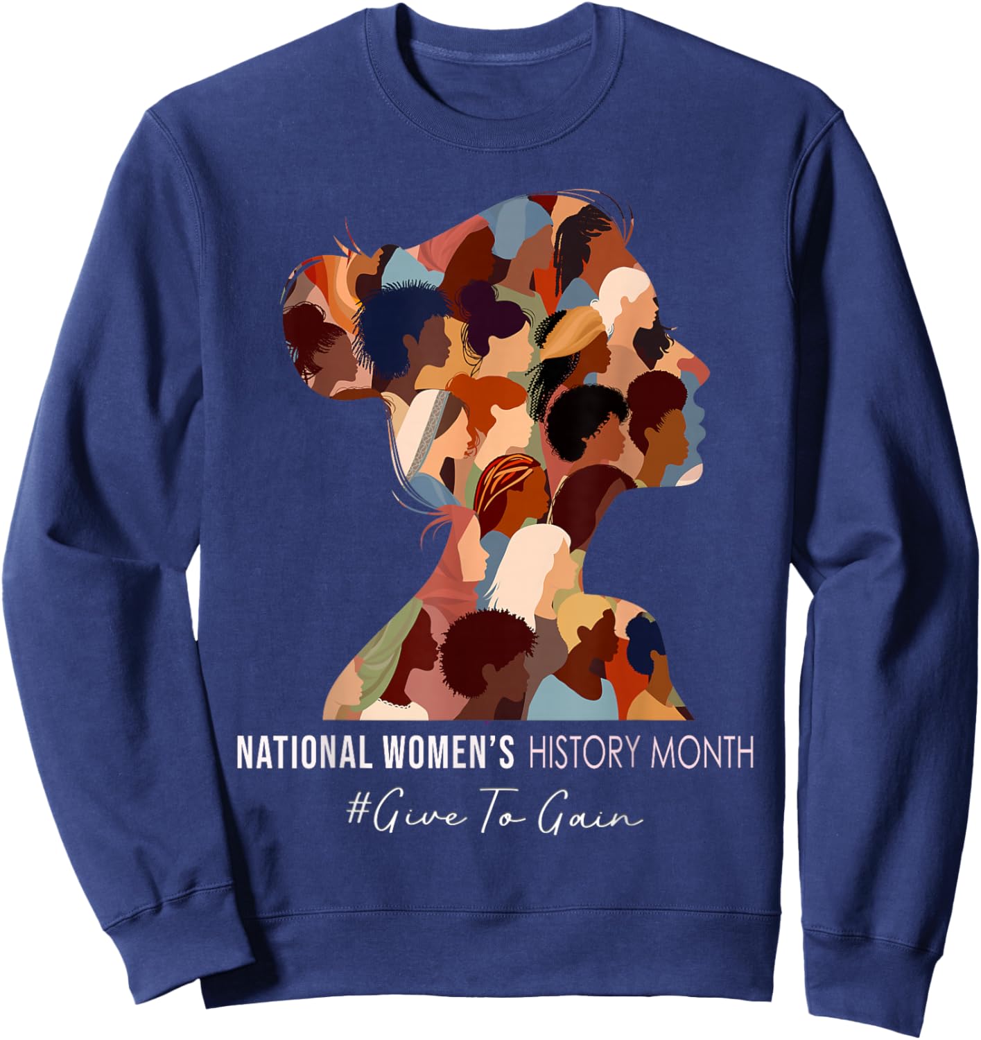 National Women's History Month Empowering Women Sweatshirt - Sweatshirt | Navy