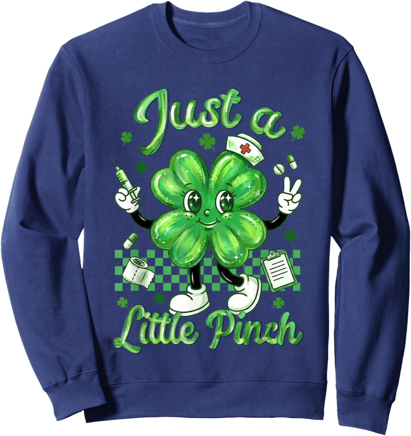 Just A-Little Pinch Nursing St Patricks Day Nurse Shamrock Sweatshirt - Sweatshirt | Navy
