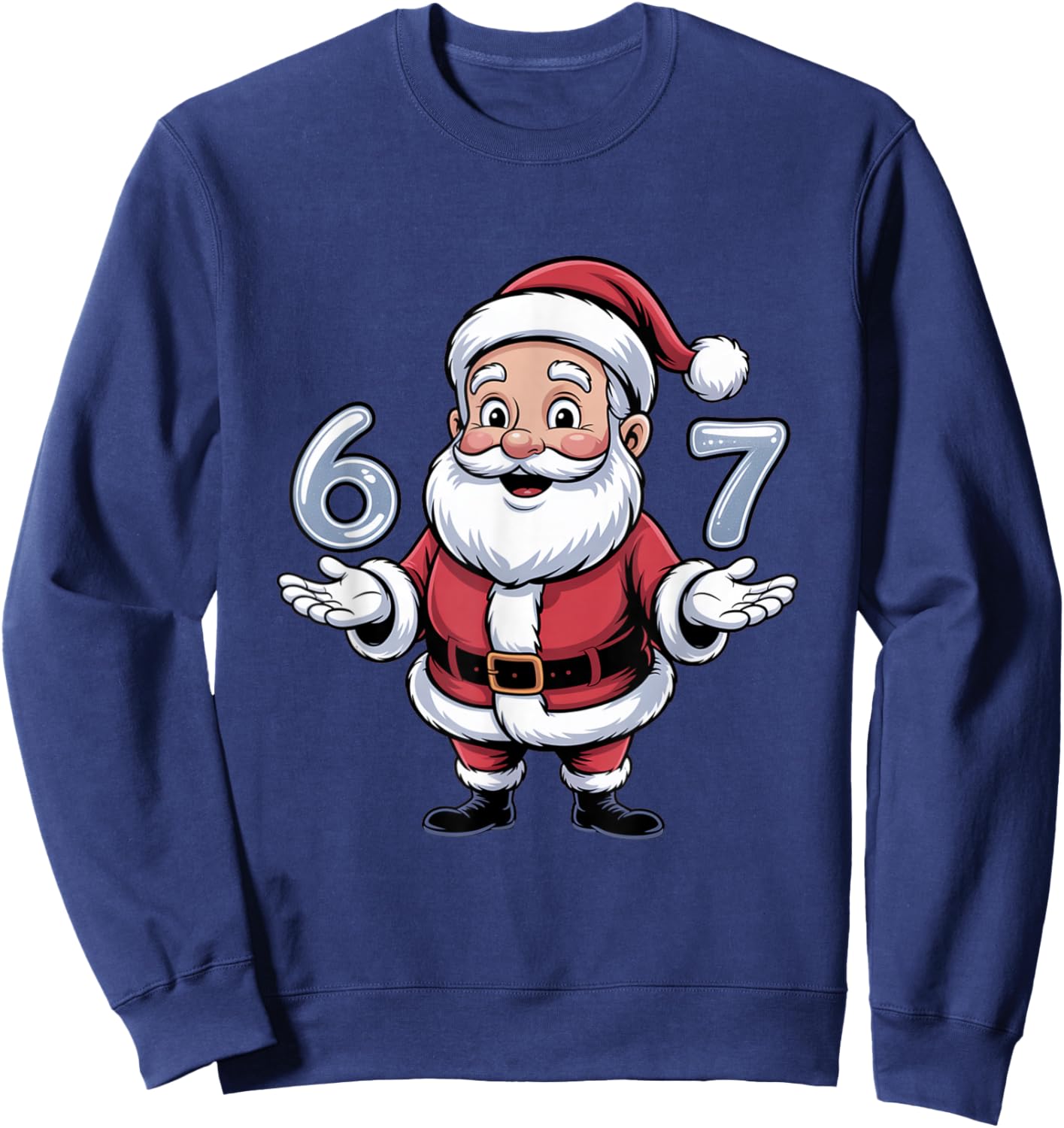 Christmas 67 Funny Xmas Six Seven Ugly Sweater 6-7 Sweatshirt - Sweatshirt | Navy
