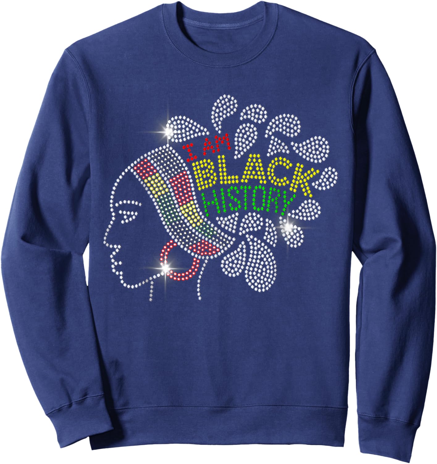 I Am Black History Month Woman Black Girl Magic Bling Sweatshirt - Sweatshirt | Navy