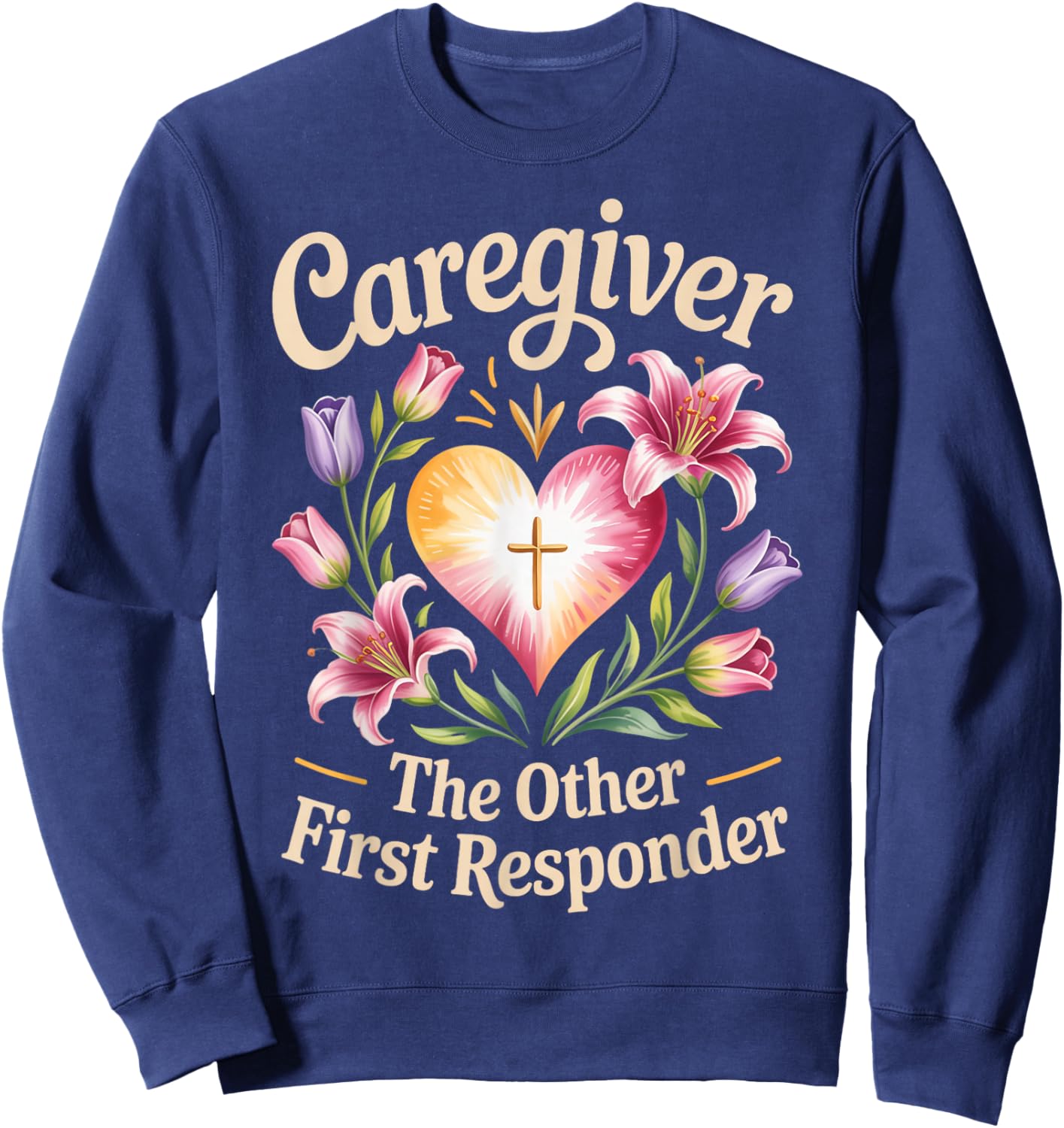 Other First Responder Caregiving Nurse Nursing Caretaker Sweatshirt - Sweatshirt | Navy