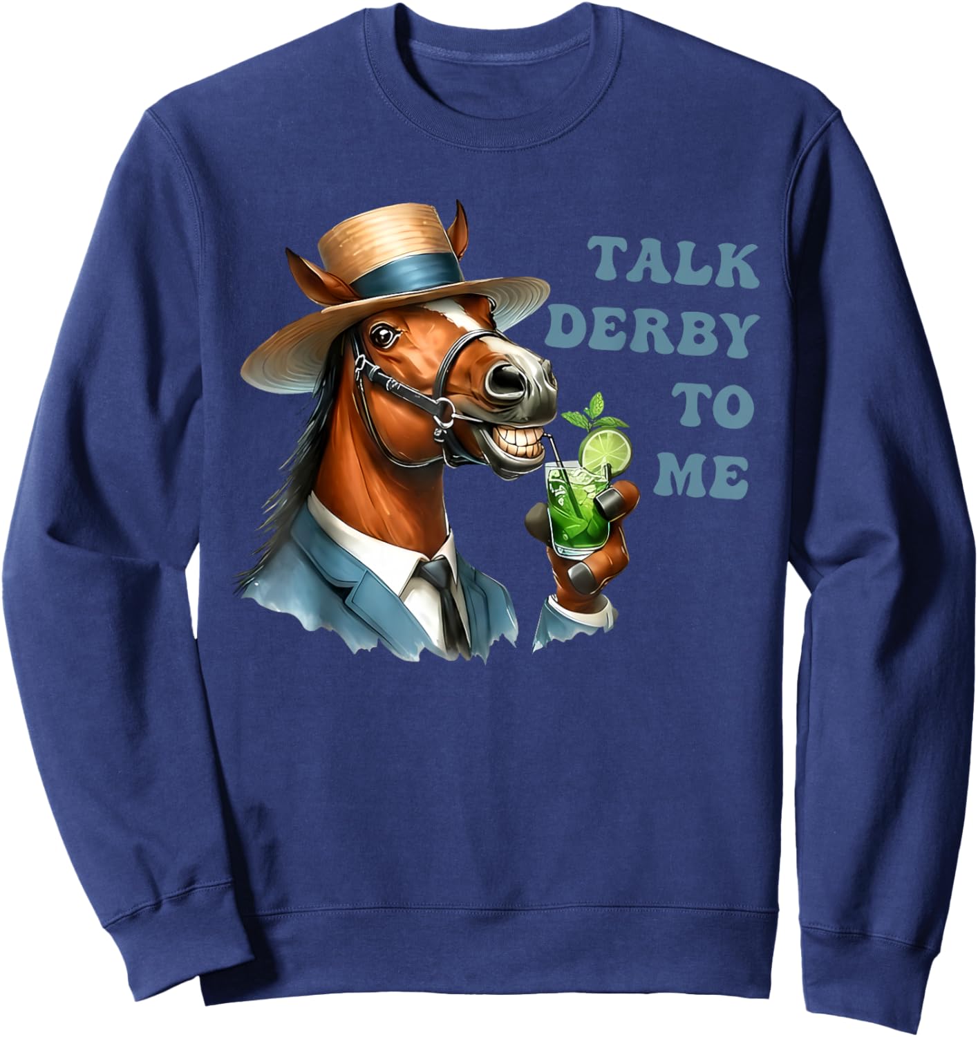 Men's Talk Derby to Me Funny Racing Horse Sweatshirt - Sweatshirt | Navy