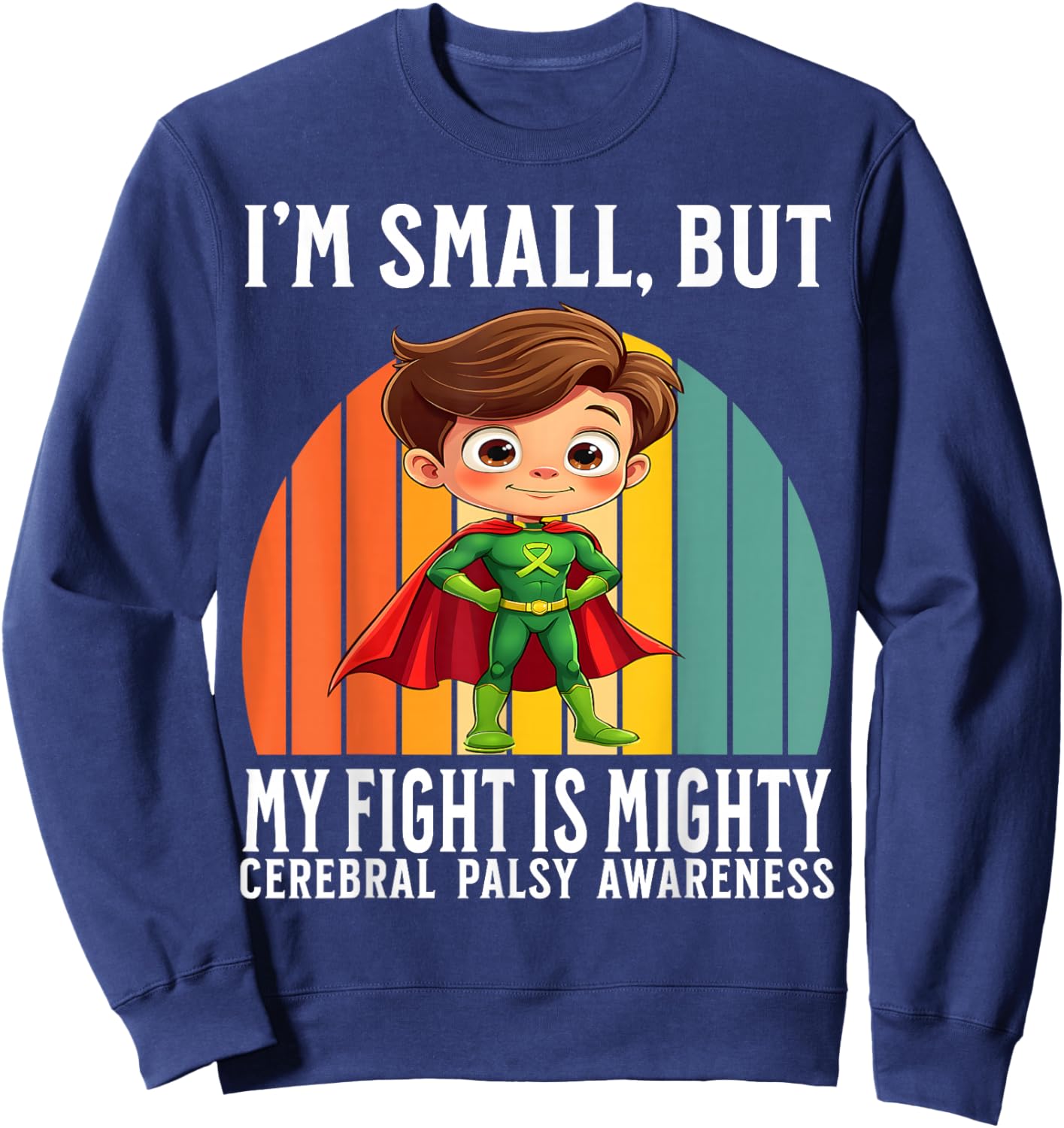 Cerebral Palsy Awareness Gifts for Kids CP Awareness Warrior Sweatshirt - Sweatshirt | Navy