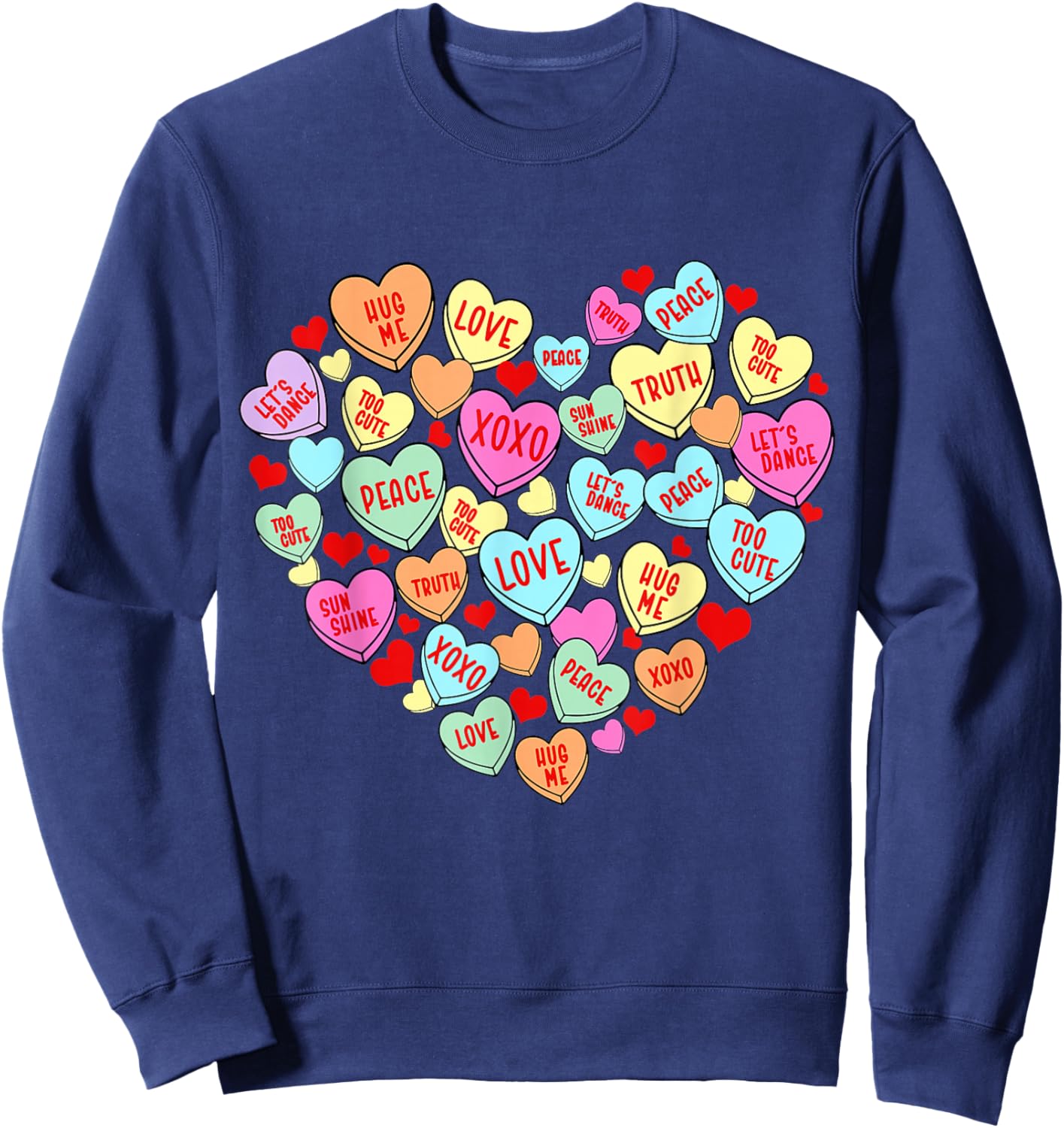 Valentines Day Heart Conversation Candy Sweetheart Kid Women Sweatshirt - Sweatshirt | Navy