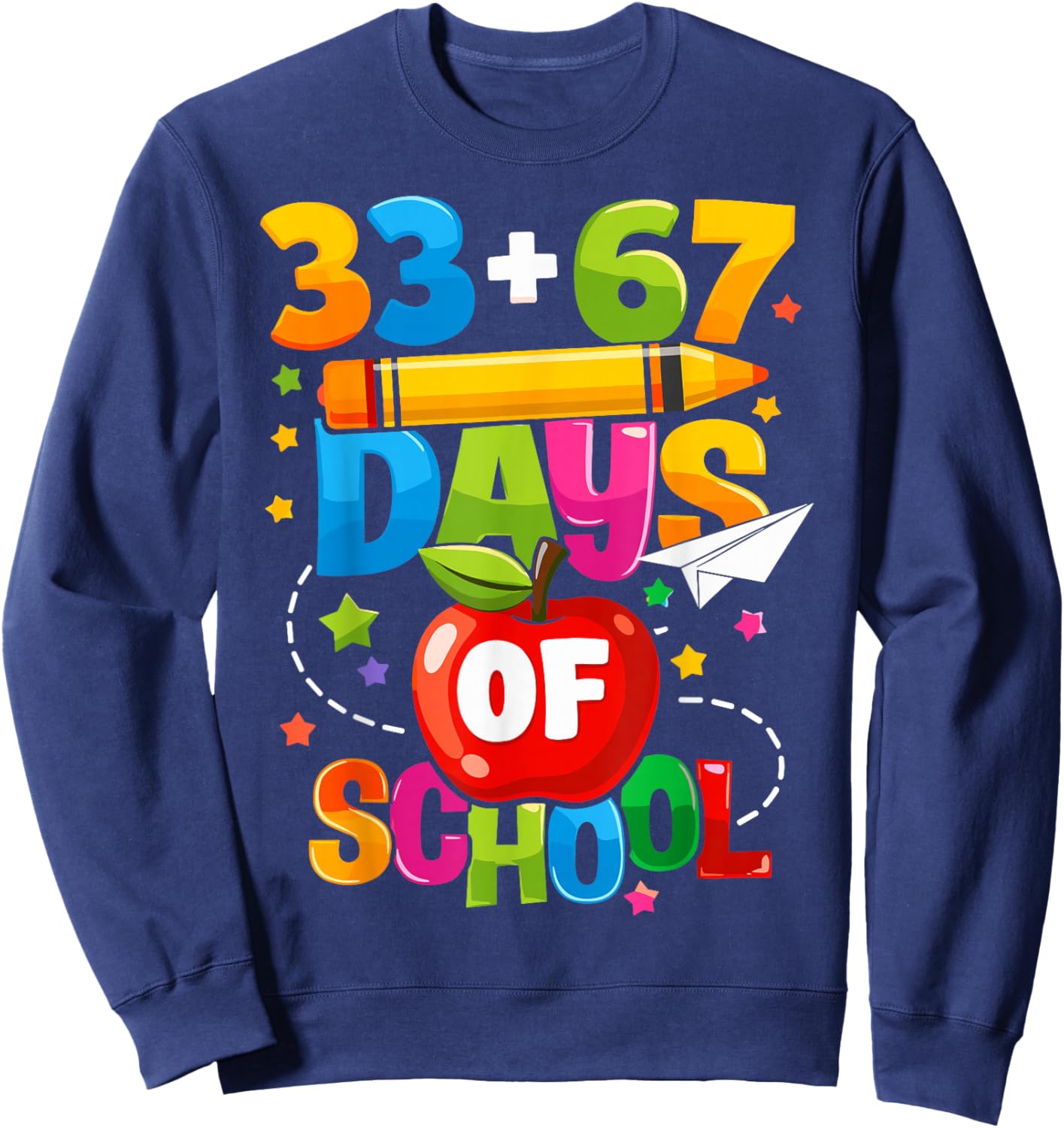 I Survived 67 33 Days of School for Teacher Kids 100th Days Sweatshirt - Sweatshirt | Navy