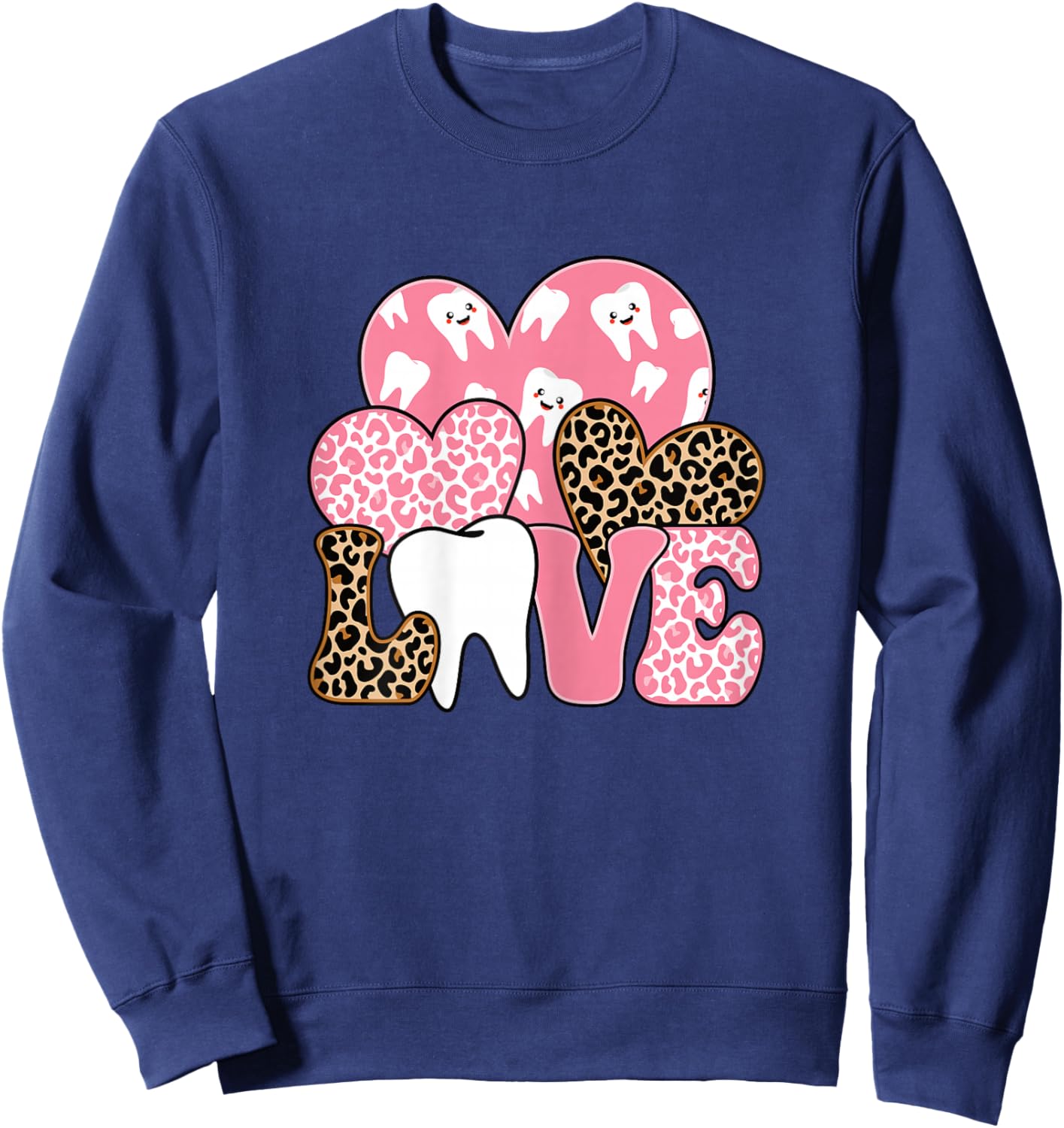 Love Dental Assistant Hygienist Dentist Tooth Women Sweatshirt - Sweatshirt | Navy