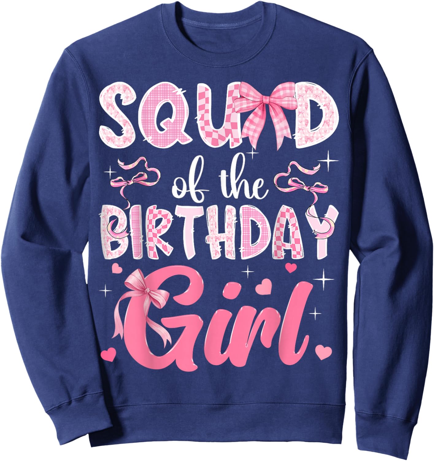 Squad of The Birthday Girl Pink Coquette Bow Family Sweatshirt - Sweatshirt | Navy