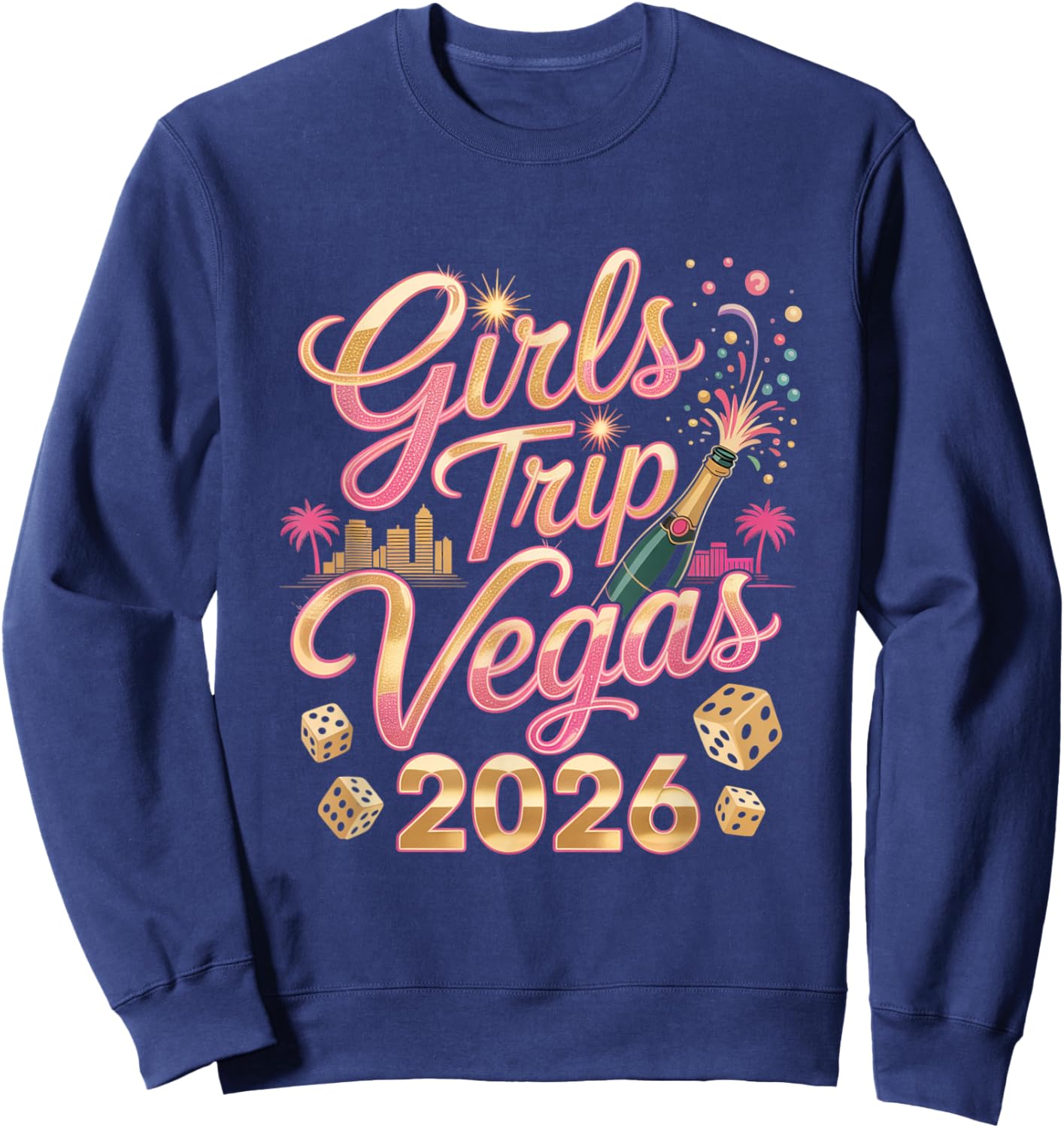 Girls Trip Vegas 2026 Confetti Party Crew Sweatshirt - Sweatshirt | Navy