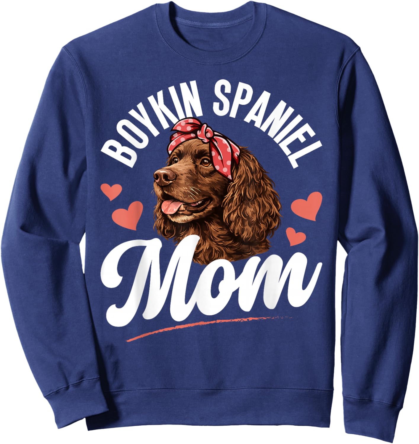 Boykin Spaniel Mom Boykin Spaniel Owner Sweatshirt - Sweatshirt | Navy