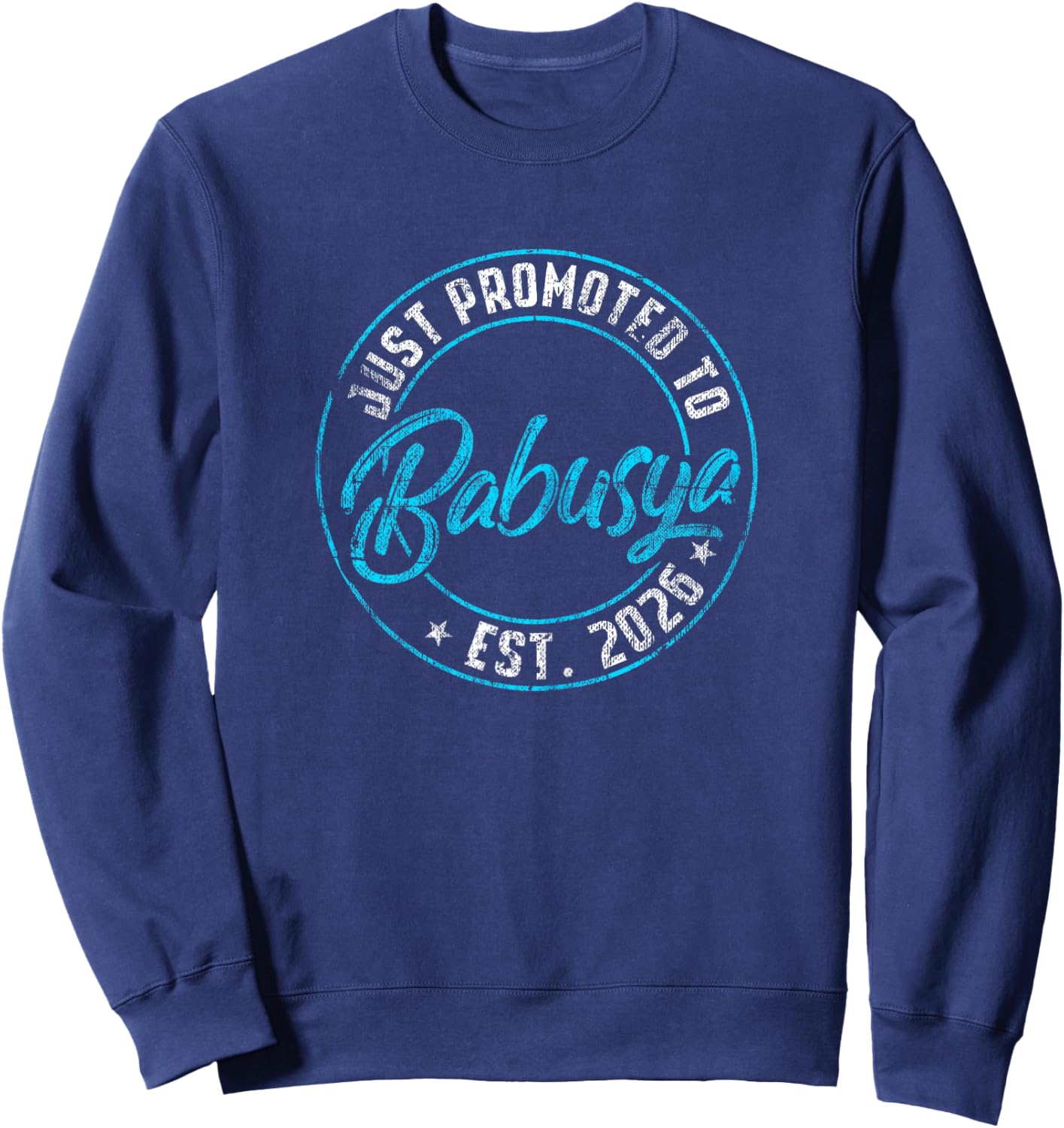 New Babusya First Time 2026 Promoted to Grandma Announce Sweatshirt - Sweatshirt | Navy