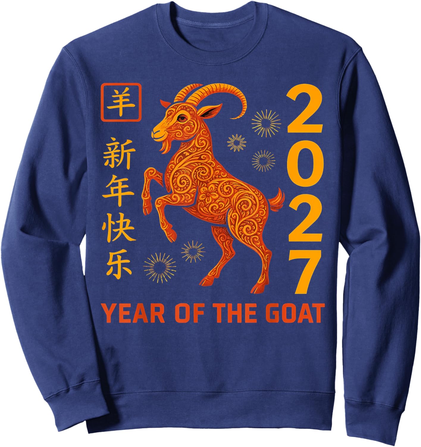 Lunar New Year Happy Chinese New Year of The Goat 2027 Sweatshirt - Sweatshirt | Navy