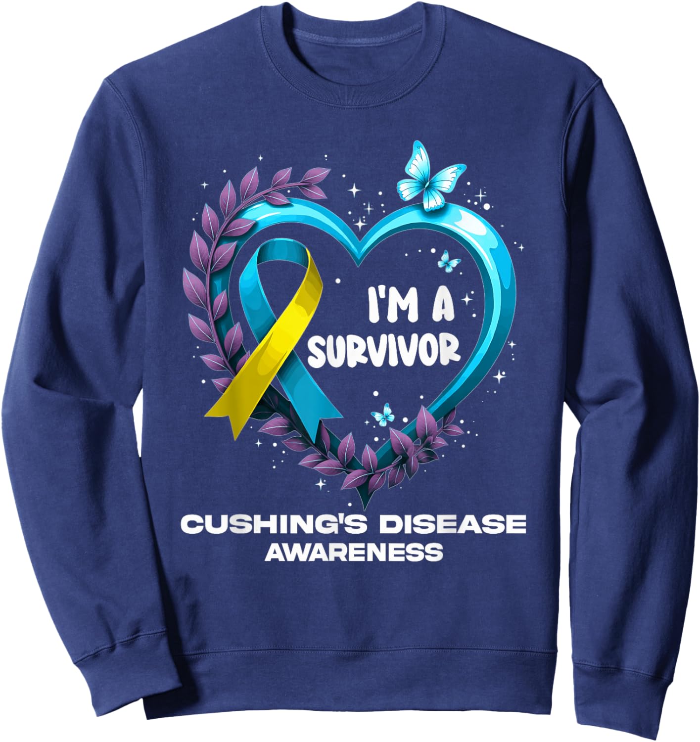 I'm A Survivor Cushing's Disease Awareness Sweatshirt - Sweatshirt | Navy