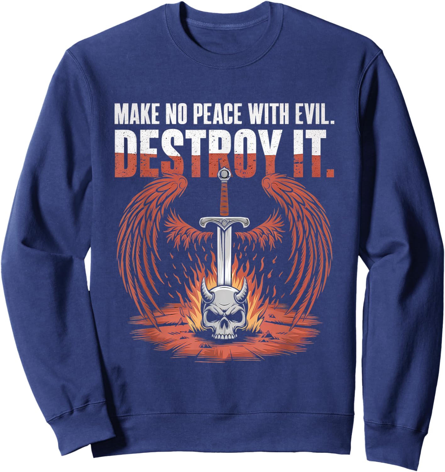 Make No Peace with Evil Archangel Michael Jesus God Sweatshirt - Sweatshirt | Navy