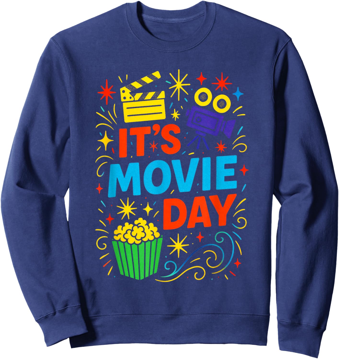 It's Movie Day - Film Buff Cinema Fans Sweatshirt - Sweatshirt | Navy