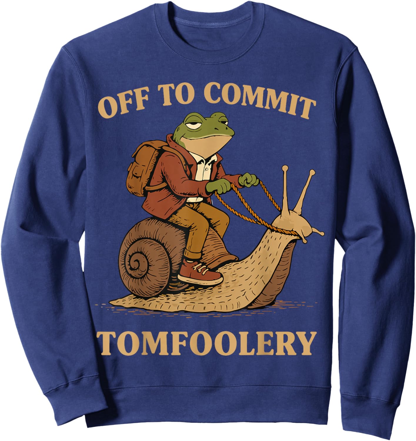 Sarcasm Frog Wizard Off to Cause A Tomfoolery Meme Frog Sweatshirt - Sweatshirt | Navy