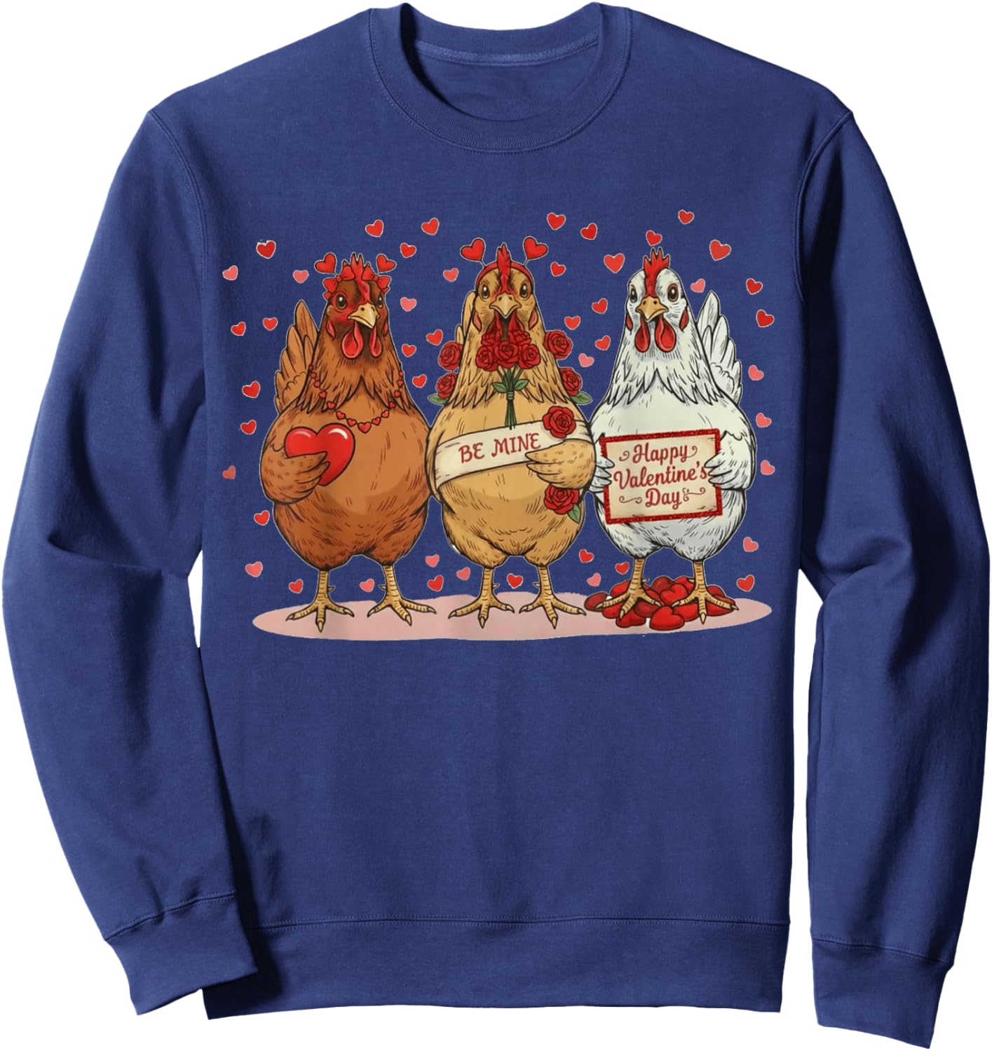 Valentines Day Be Mine, Chicken Valentine Sweatshirt - Sweatshirt | Navy