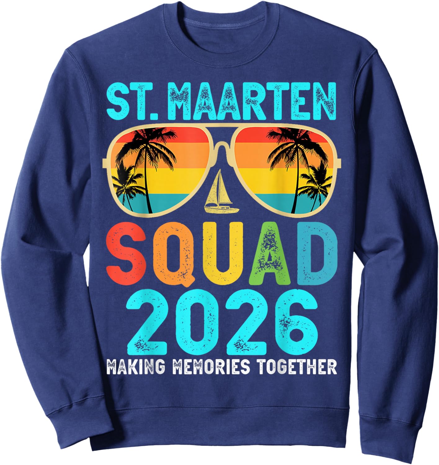 St. Maarten Squad 2026 Vacation Friend Family Matching Group Sweatshirt - Sweatshirt | Navy