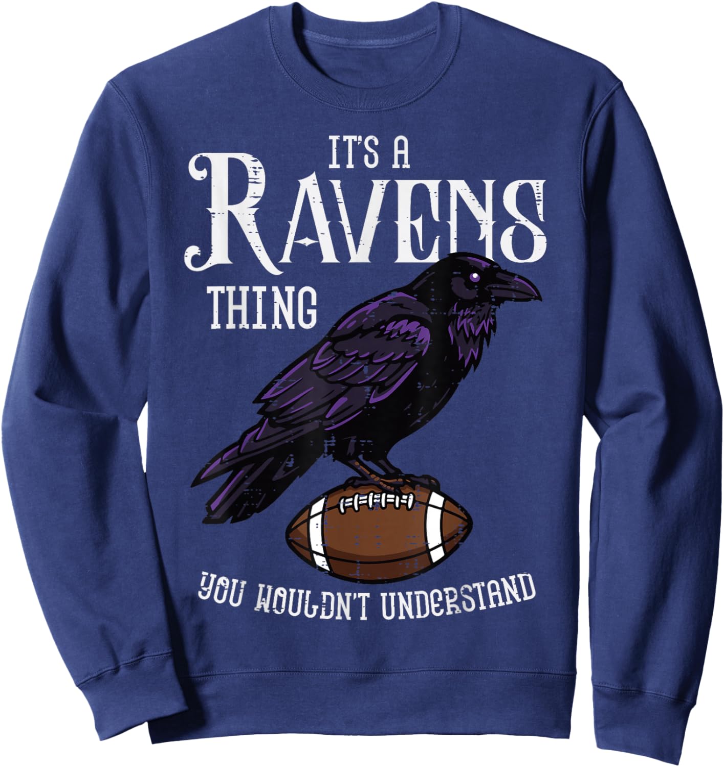 It's A Raven Thing Women Kids Boys Girls Youth Men Teen Sweatshirt - Sweatshirt | Navy