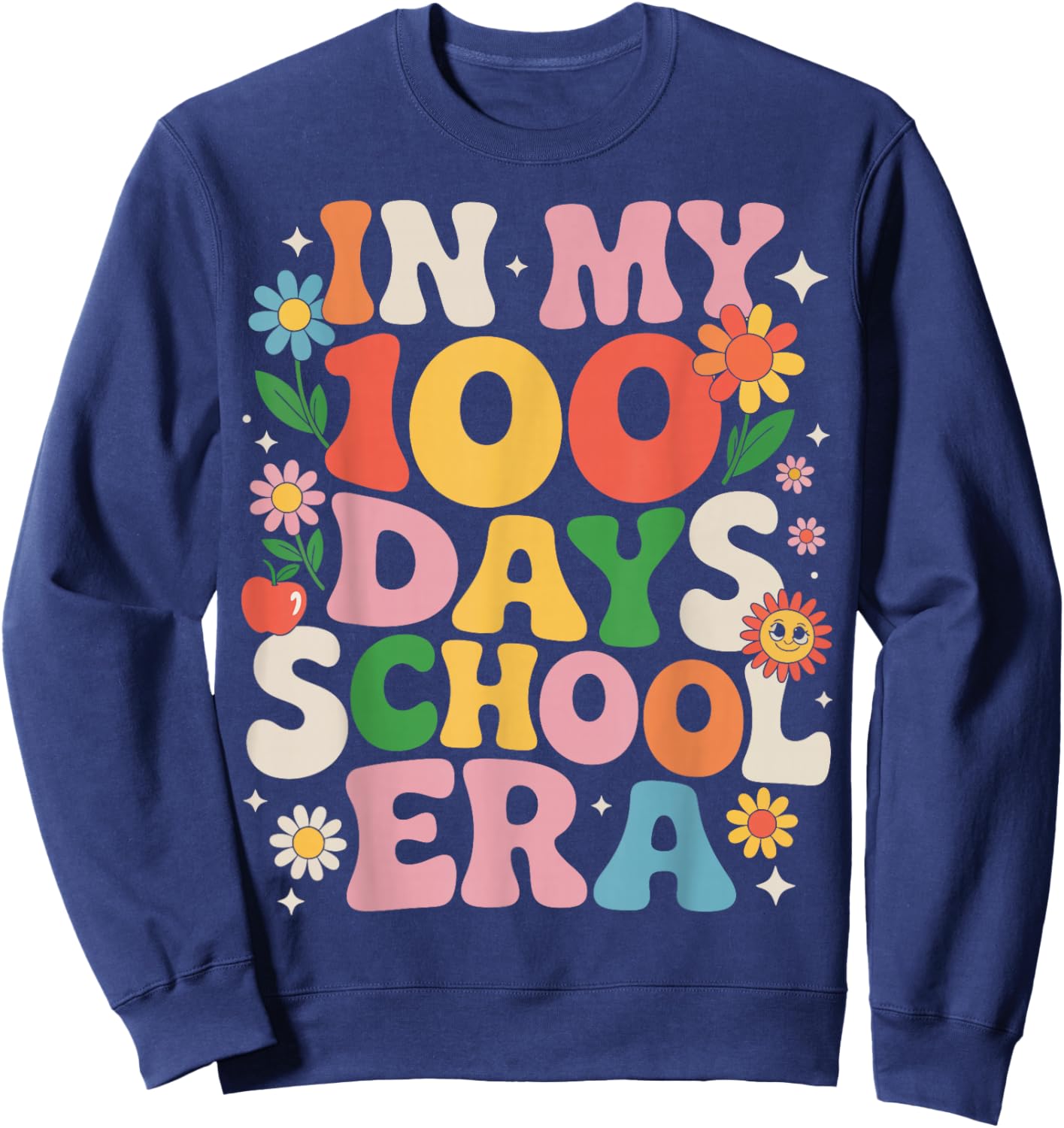 in My 100 Days of School Era Retro Teacher Student 100th Day Sweatshirt - Sweatshirt | Navy