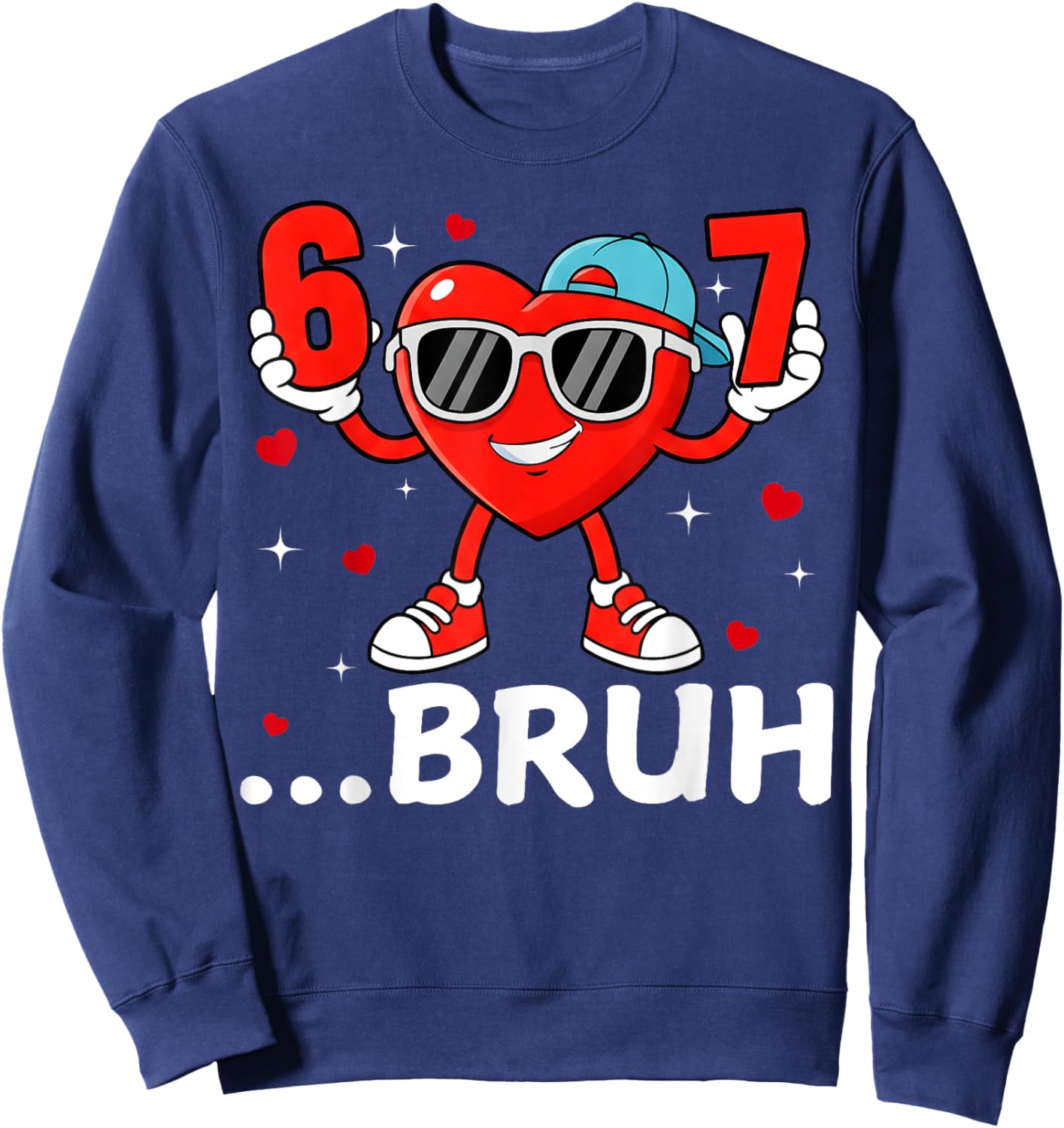 Valentine Six Seven Bruh Cool Hearts Sunglass 67 Men Boys Sweatshirt - Sweatshirt | Navy