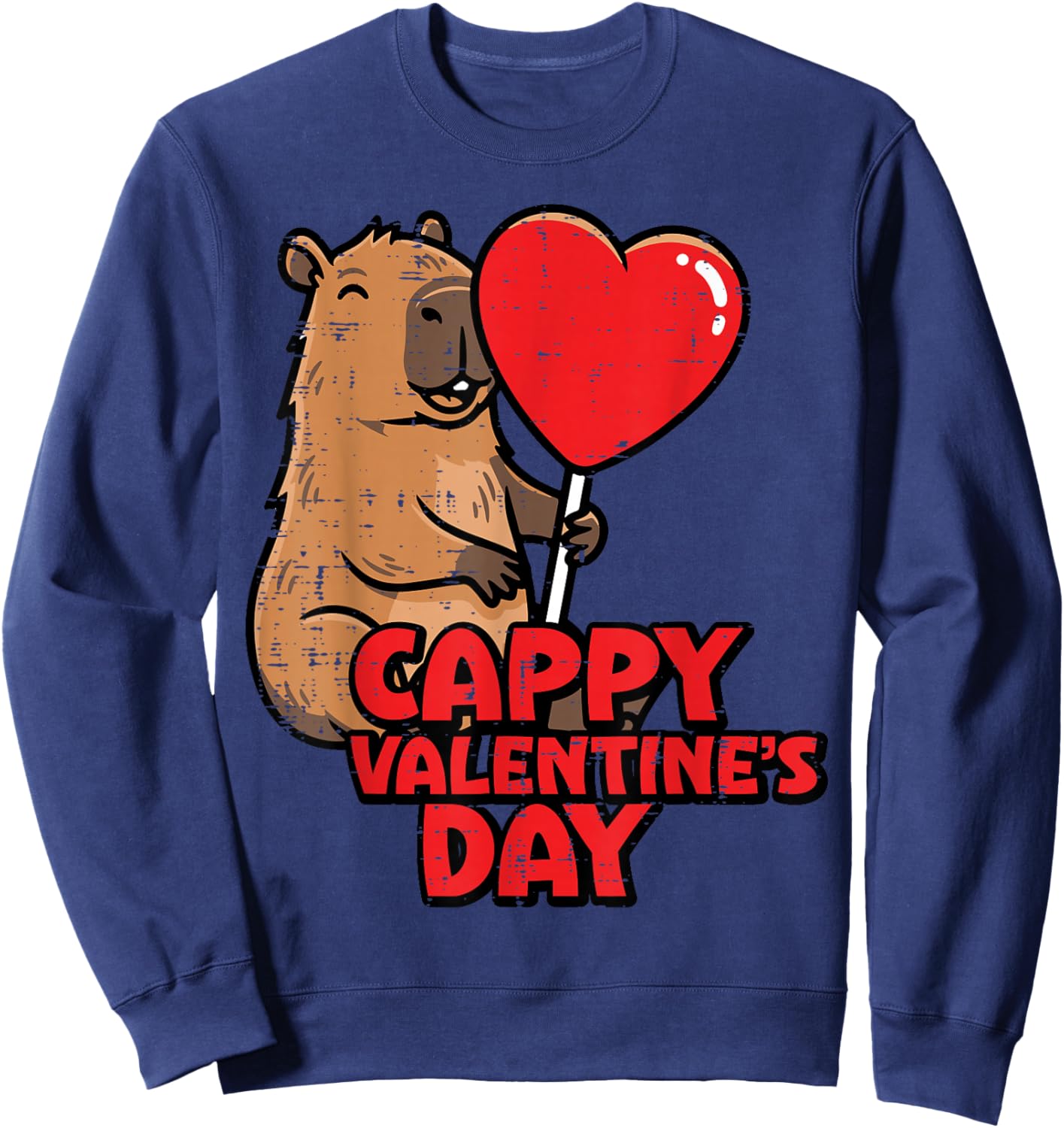 Cappy Valentines Day Capybara Cute Rodent Women Men Kids Sweatshirt - Sweatshirt | Navy