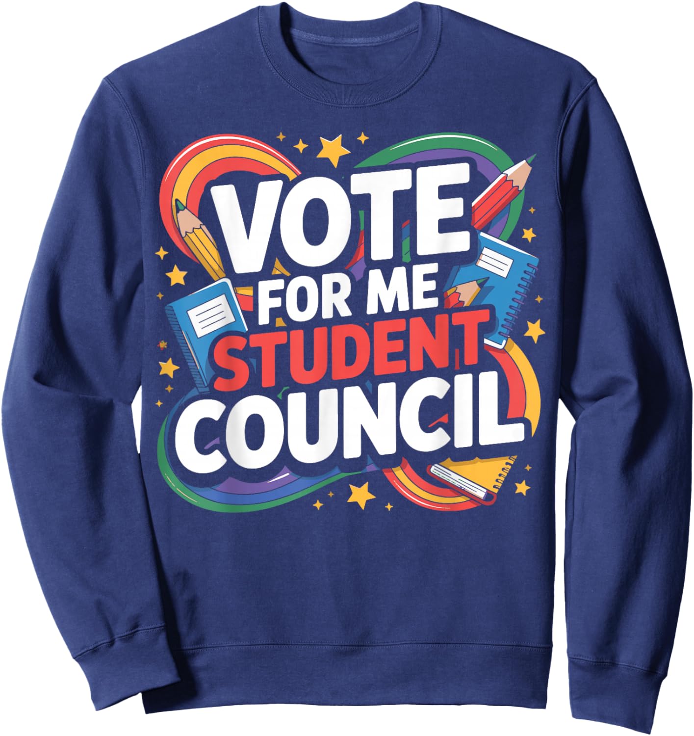 Vote for Me Student Council Fun School Election Campaign Sweatshirt - Sweatshirt | Navy