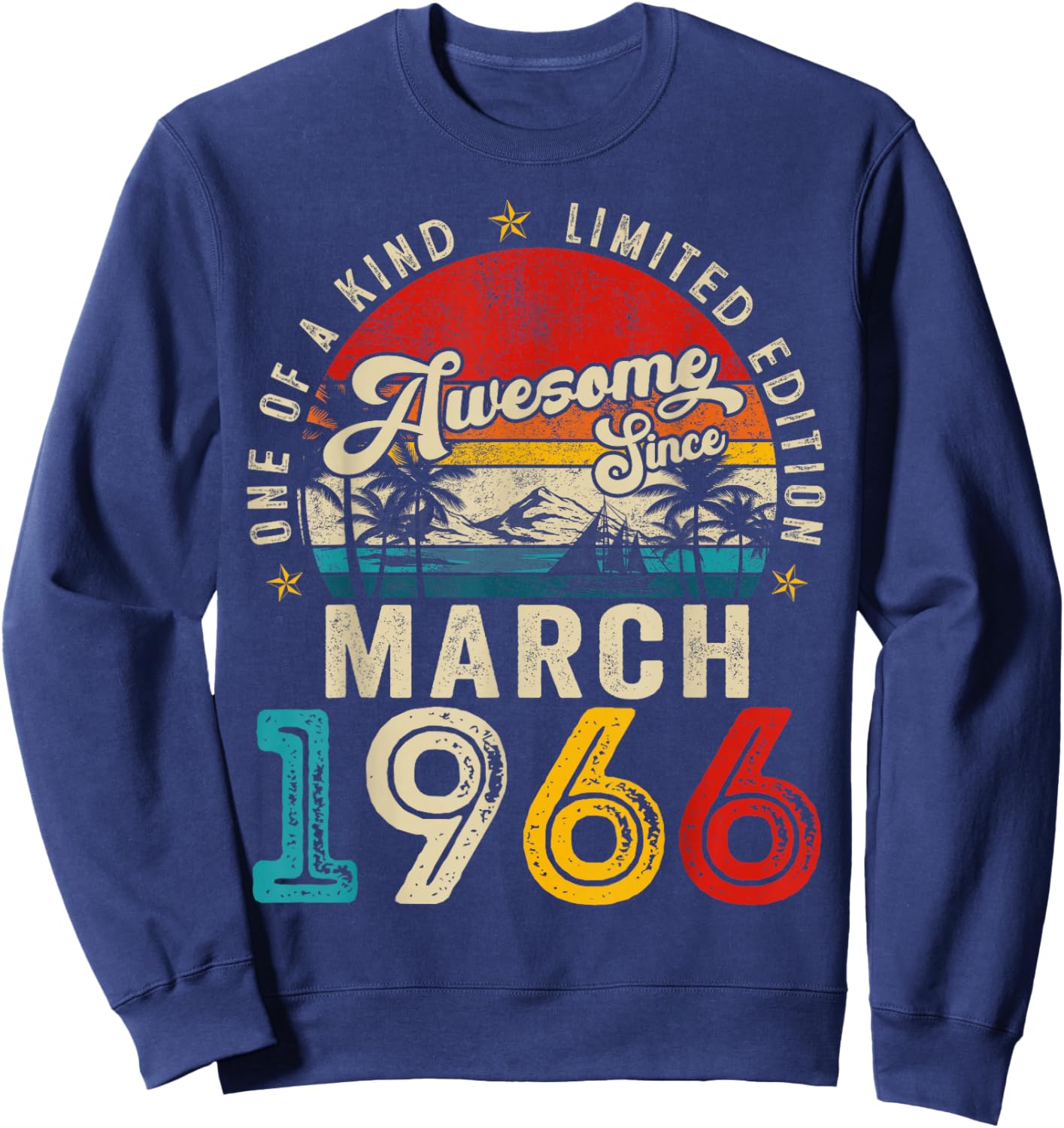 60 Year Old Awesome Since March 1966 60th Birthday Men Women Sweatshirt - Sweatshirt | Navy