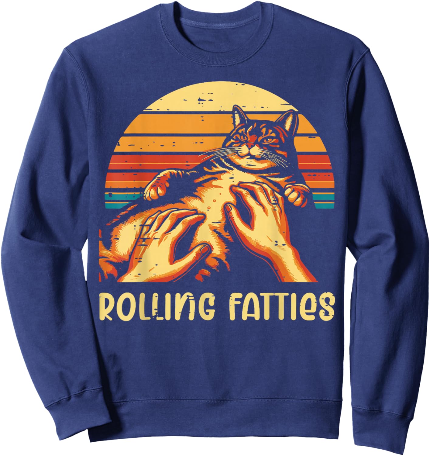 Fat Cat Rolling Fatties Funny Kitten Kitty Men Women Kids Sweatshirt - Sweatshirt | Navy
