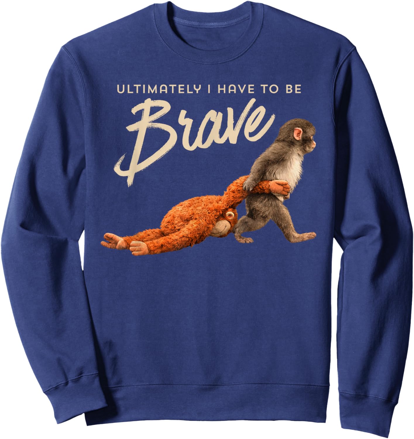 Monkey Punch Ultimately I Have to Be Brave Trend Meme Sweatshirt - Sweatshirt | Navy