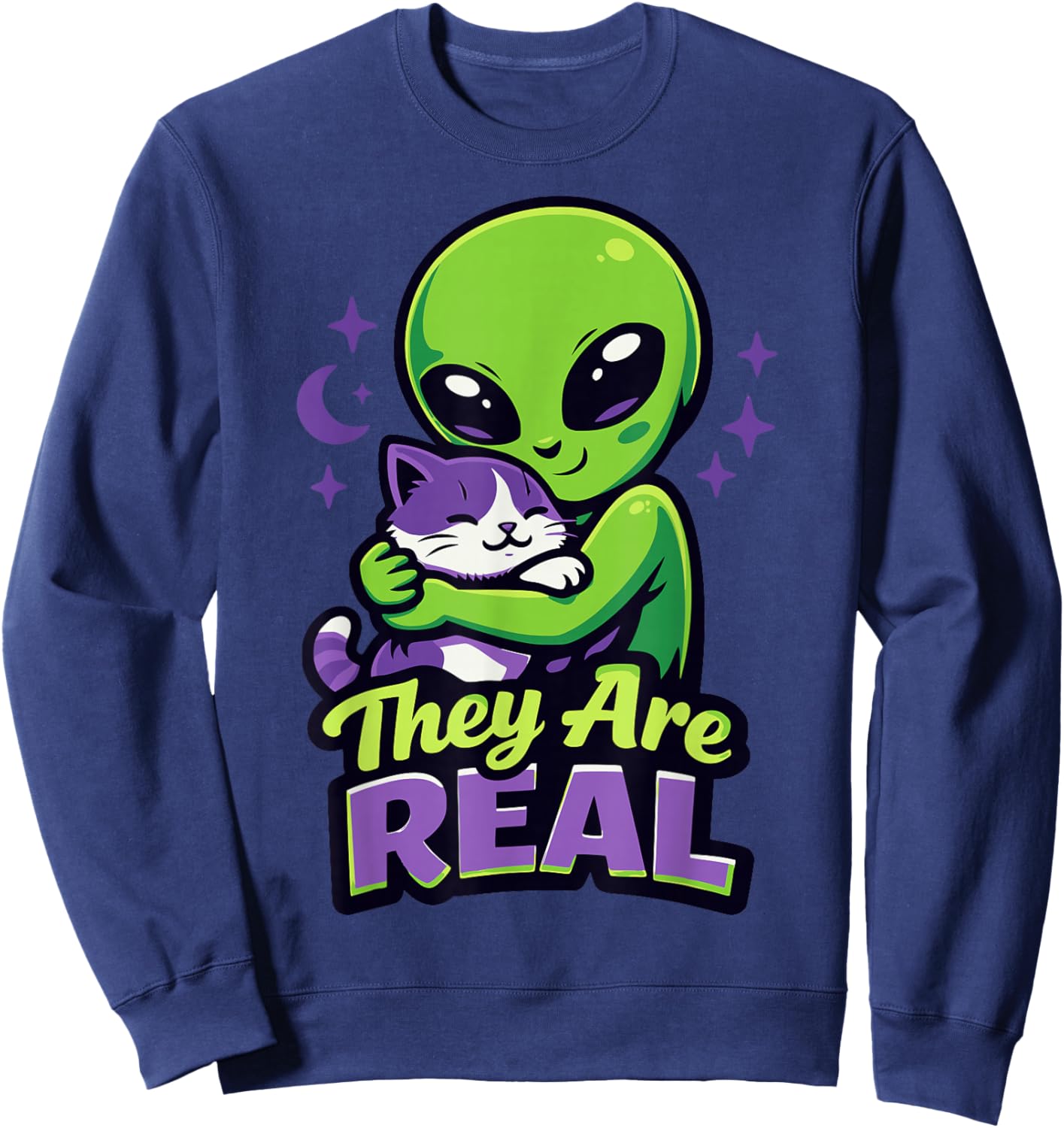 They are Real, Cute Space Cat Hugging Alien Sweatshirt - Sweatshirt | Navy