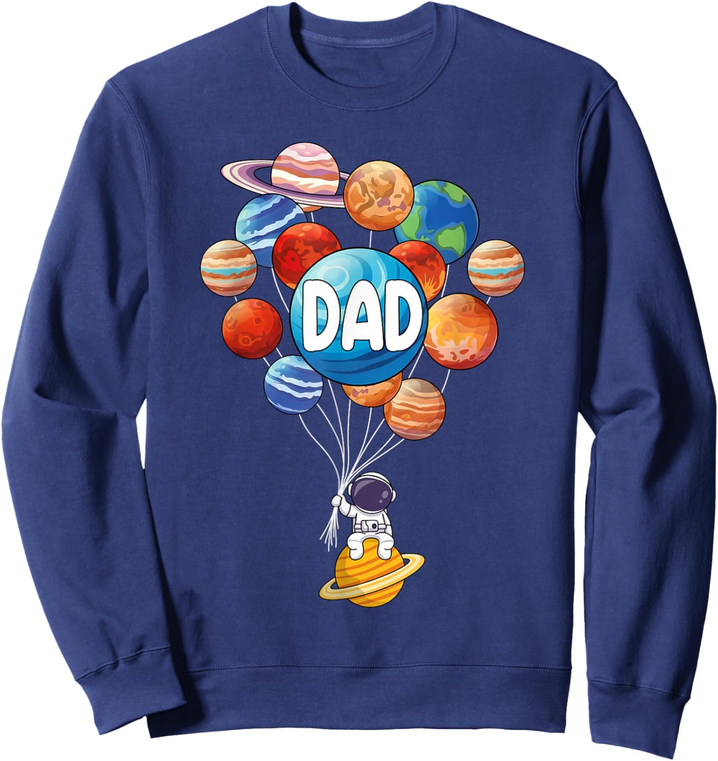 Dad Daddy Astronaut Planets STEM Space Family Matching Sweatshirt - Sweatshirt | Navy