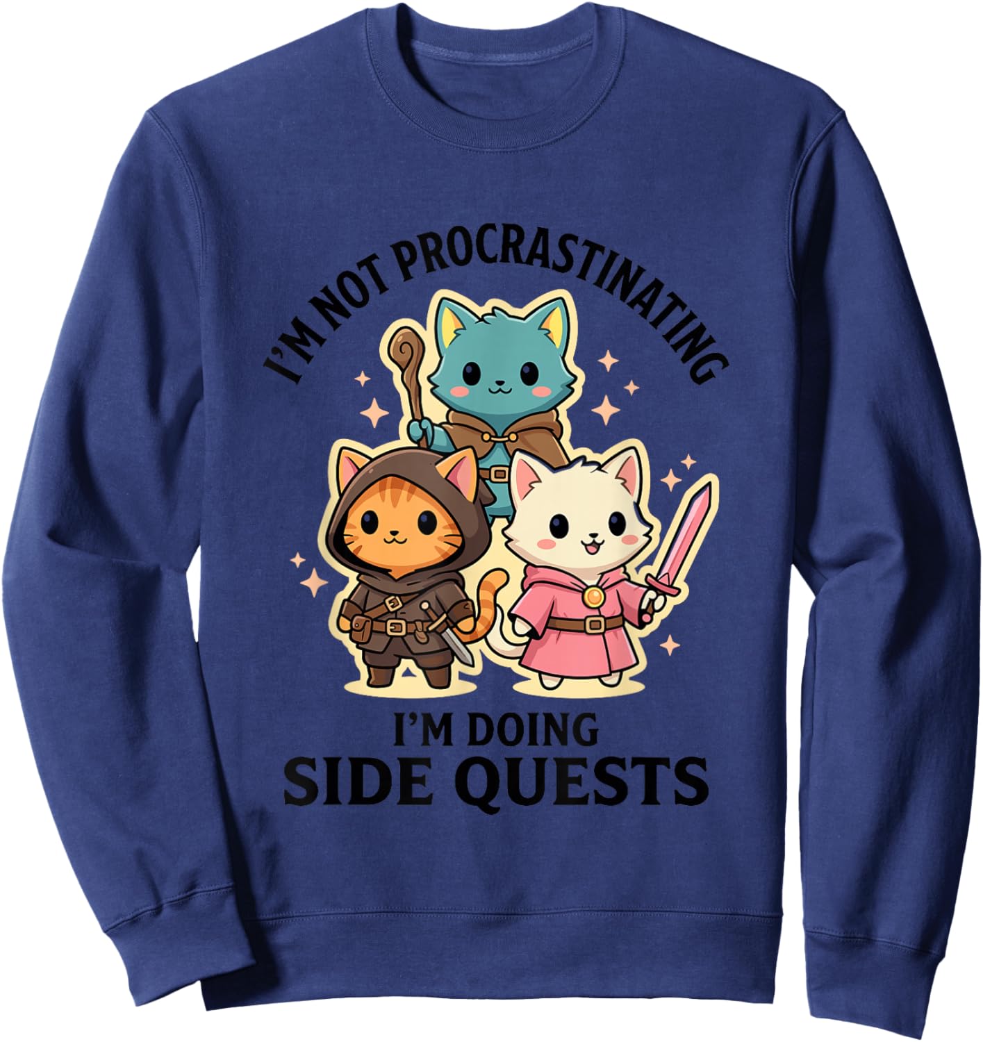 I'm Not Procrastinating I'm Doing Side Quests RPG Gamer Sweatshirt - Sweatshirt | Navy
