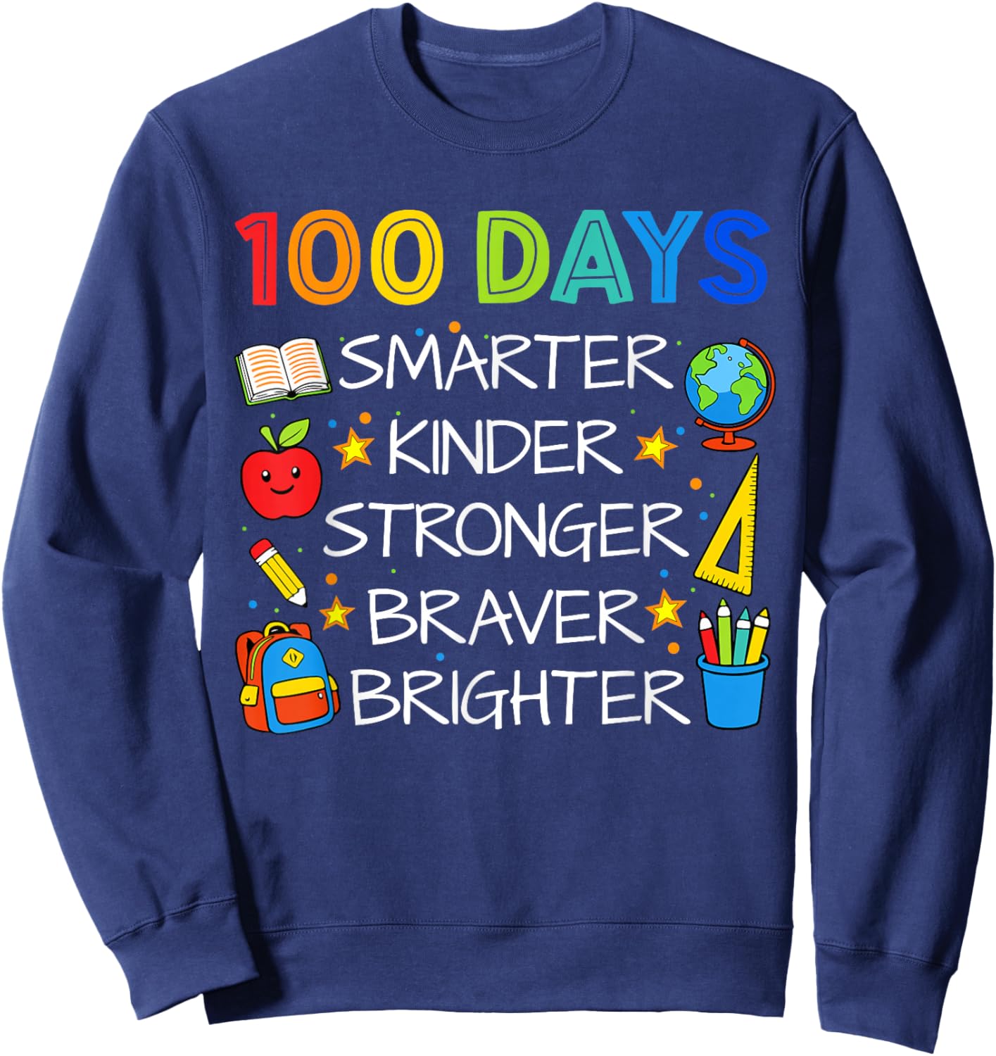 Happy 100 Days of School Boys Girls Kids 100th Day of School Sweatshirt - Sweatshirt | Navy