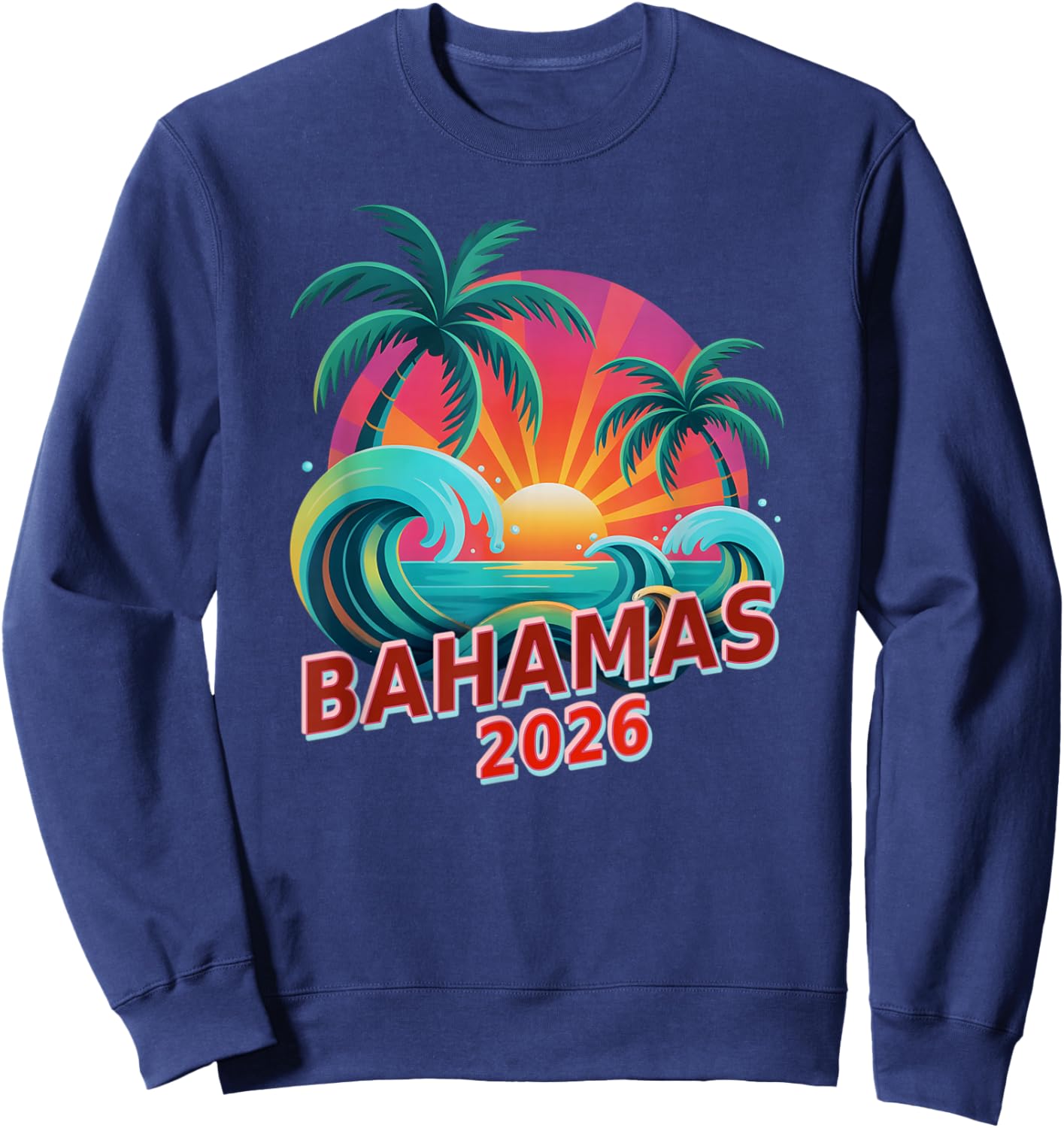 All Girls Bahamas 2026 Sisters Vacation Beaching Vacay Moms Sweatshirt - Sweatshirt | Navy