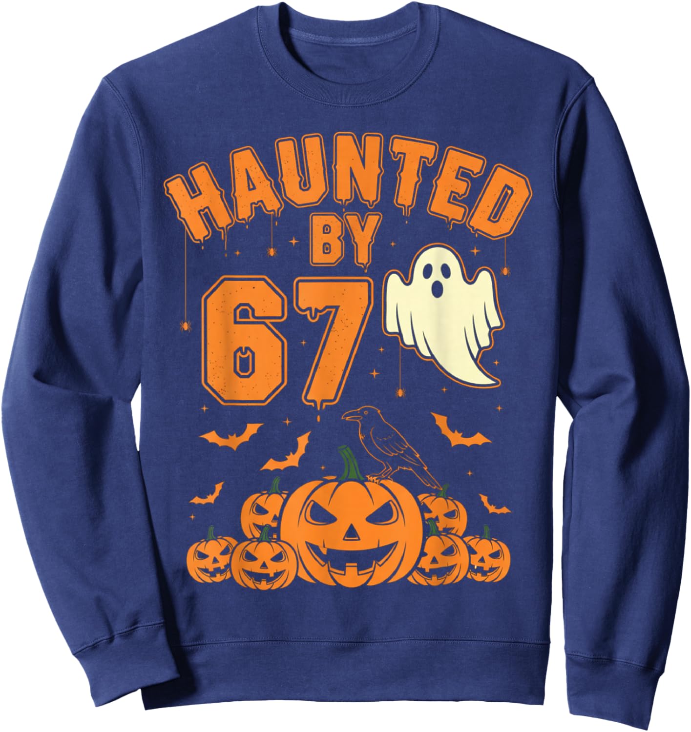 Haunted by 67 – Funny Ghost and Pumpkin Halloween Costume Sweatshirt - Sweatshirt | Navy