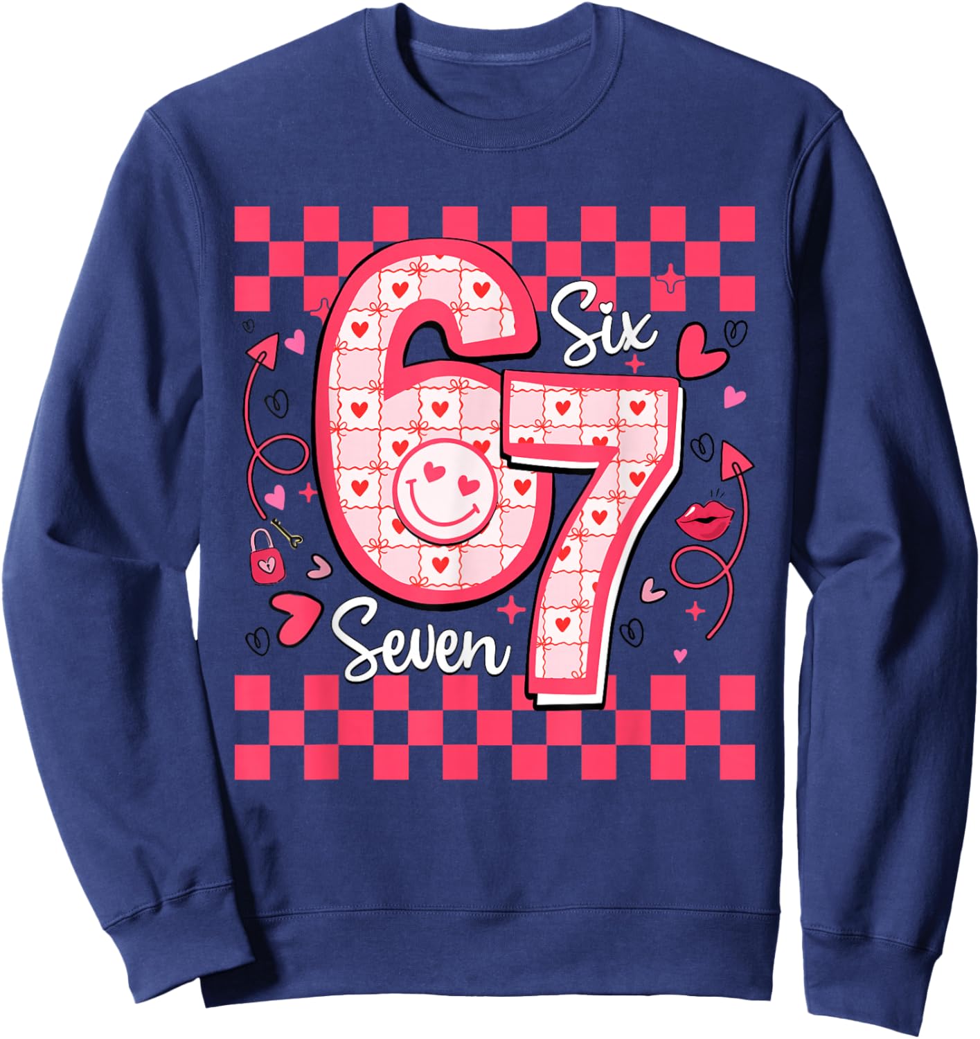 Valentines Funny 67 Six Seven Meme 6 7 Women Girls Teens Sweatshirt - Sweatshirt | Navy