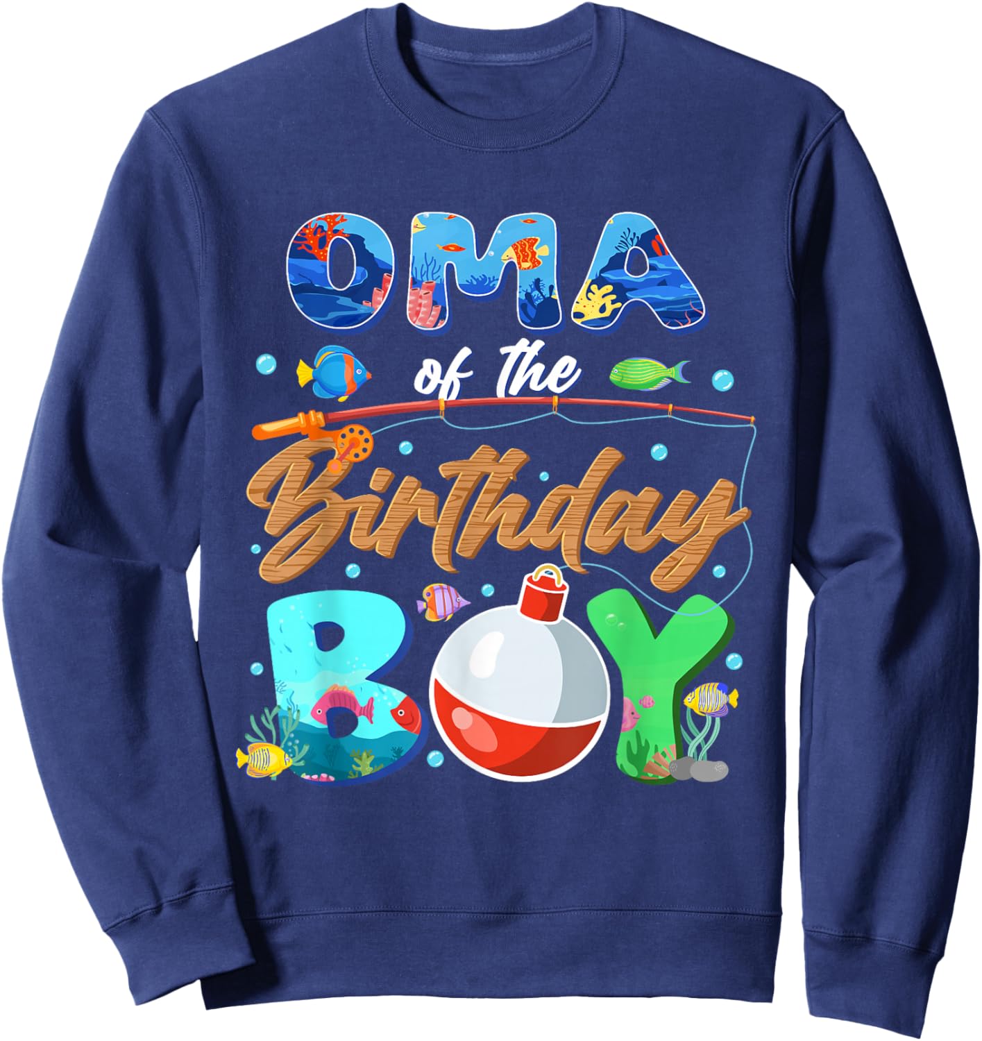 Oma of The Birthday Boy Fishing Family Matching Bday Sweatshirt - Sweatshirt | Navy