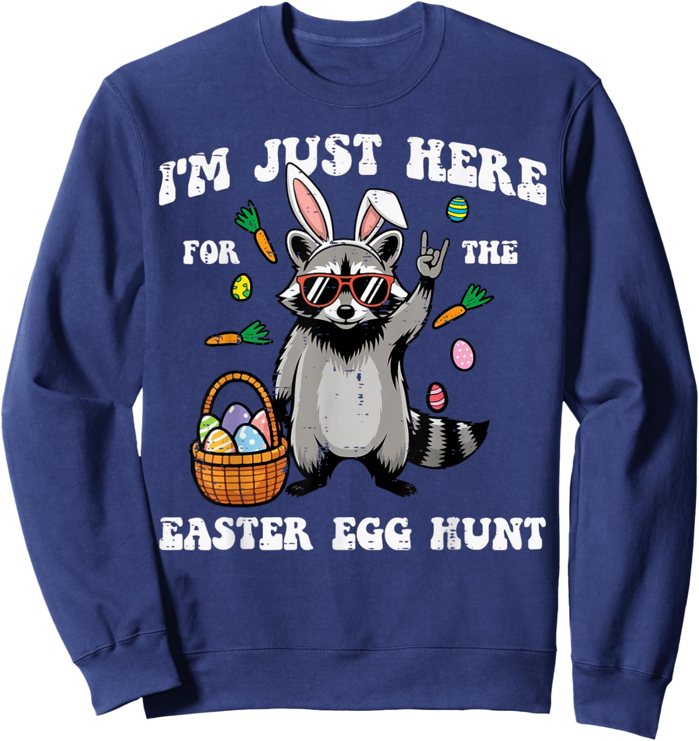 Im Just Here for Easter Egg Hunt Raccoon Boys Girls Kids Sweatshirt - Sweatshirt | Navy