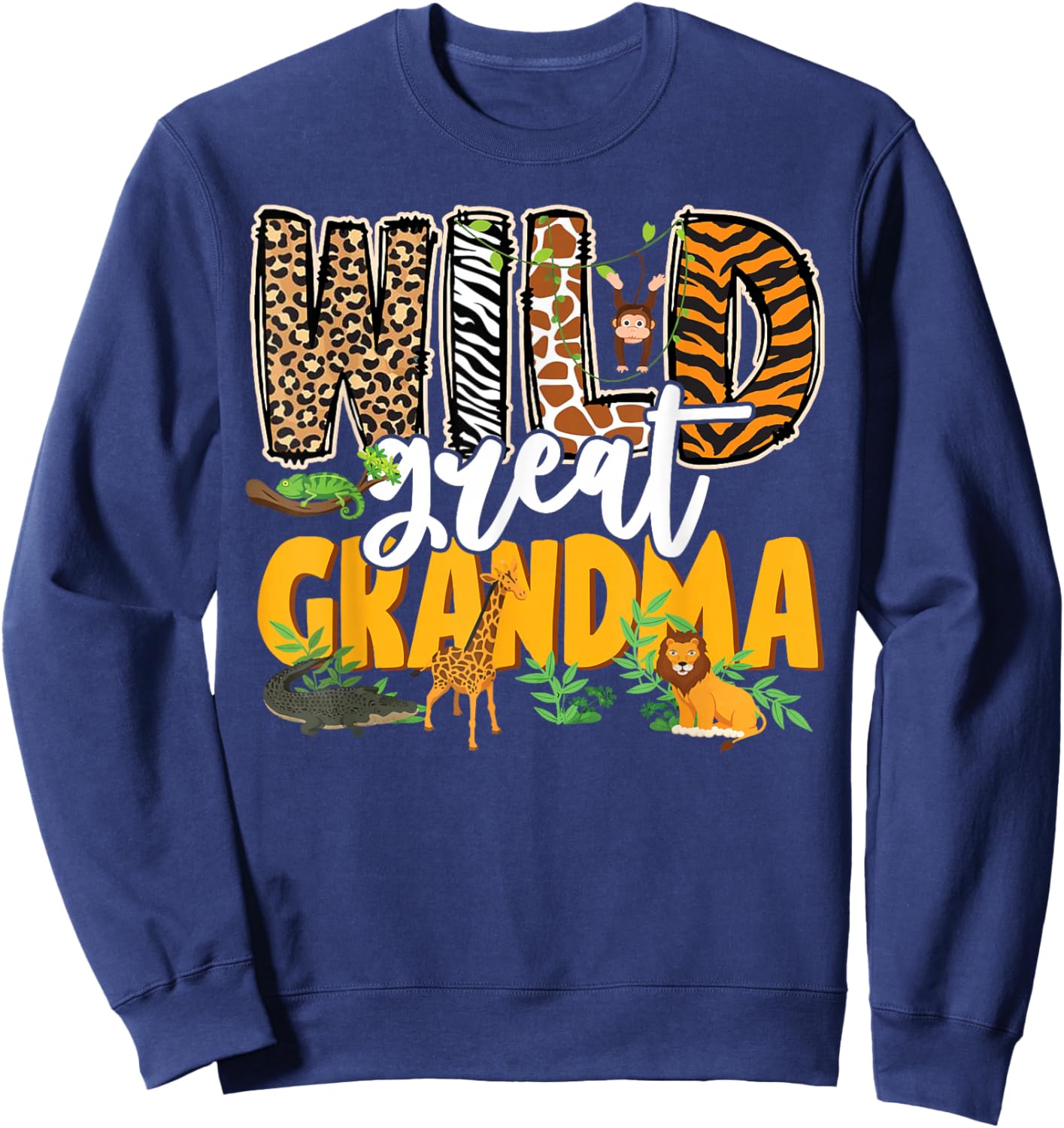 Wild Great Grandma Zoo Safari Jungle Animal Sweatshirt - Sweatshirt | Navy