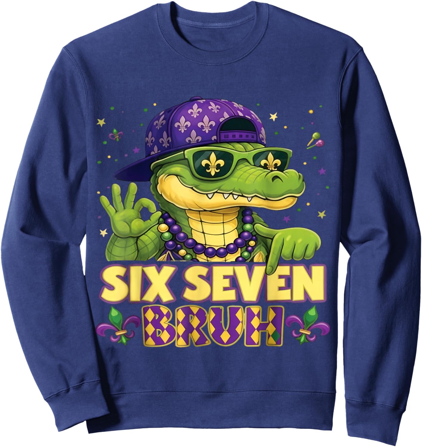 Mardi Gras Six Seven Bruh Mardigator Alligator 6 7 Meme Boys Sweatshirt - Sweatshirt | Navy