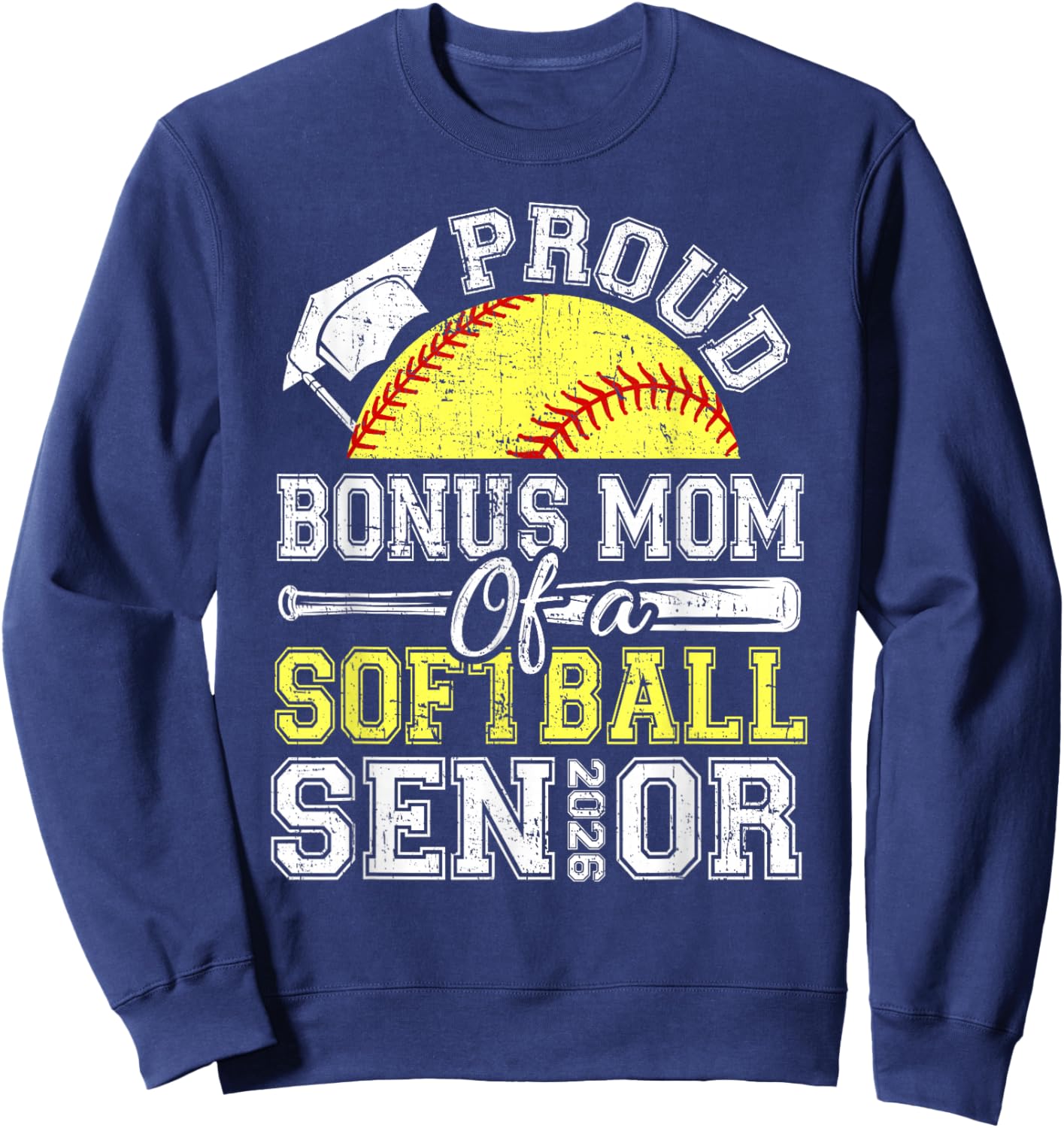 Proud Bonus Mom of A 2026 Senior Softball Graduate Sweatshirt - Sweatshirt | Navy