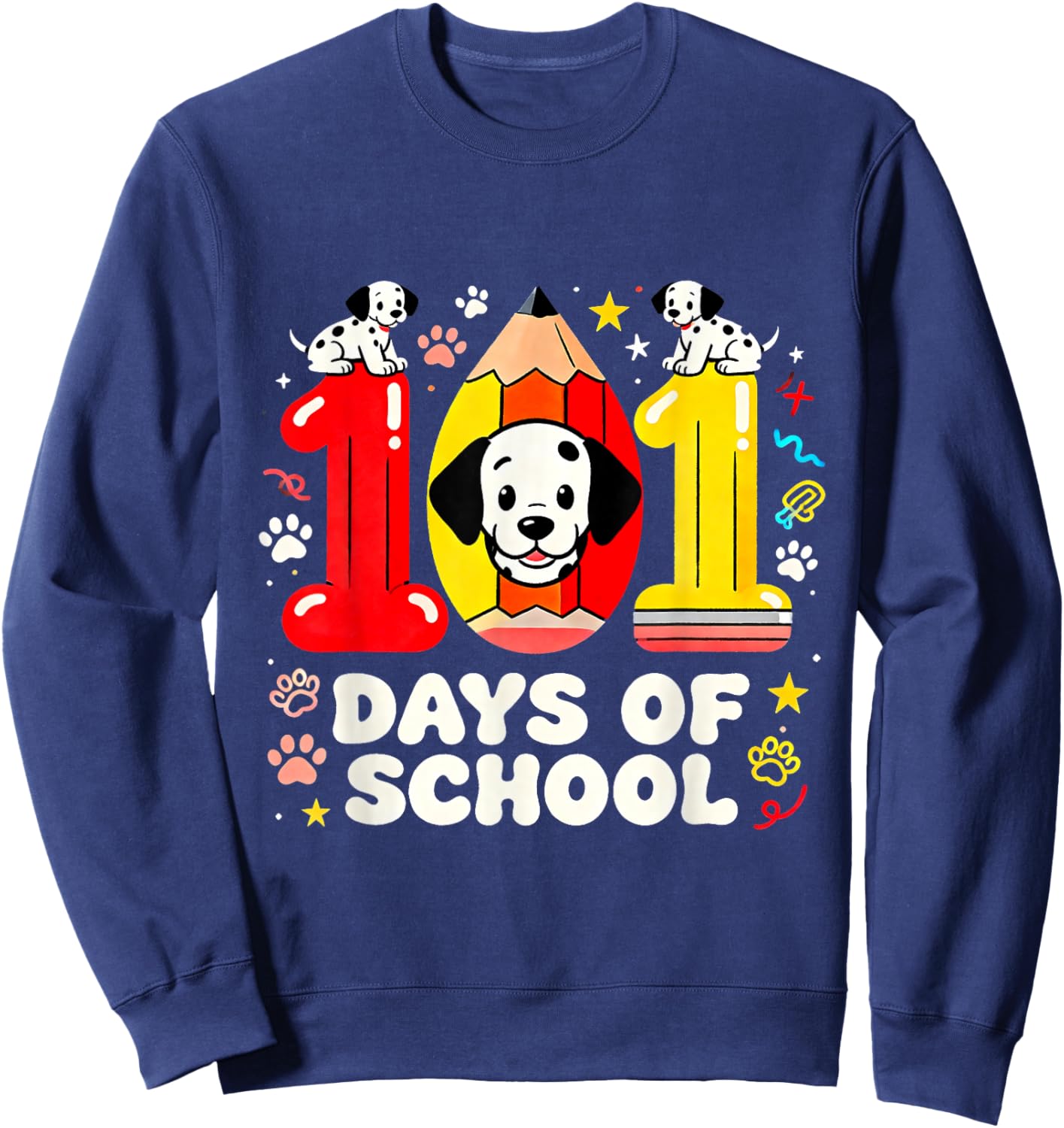 101 Days of School Cute Puppy Classroom Design Sweatshirt - Sweatshirt | Navy