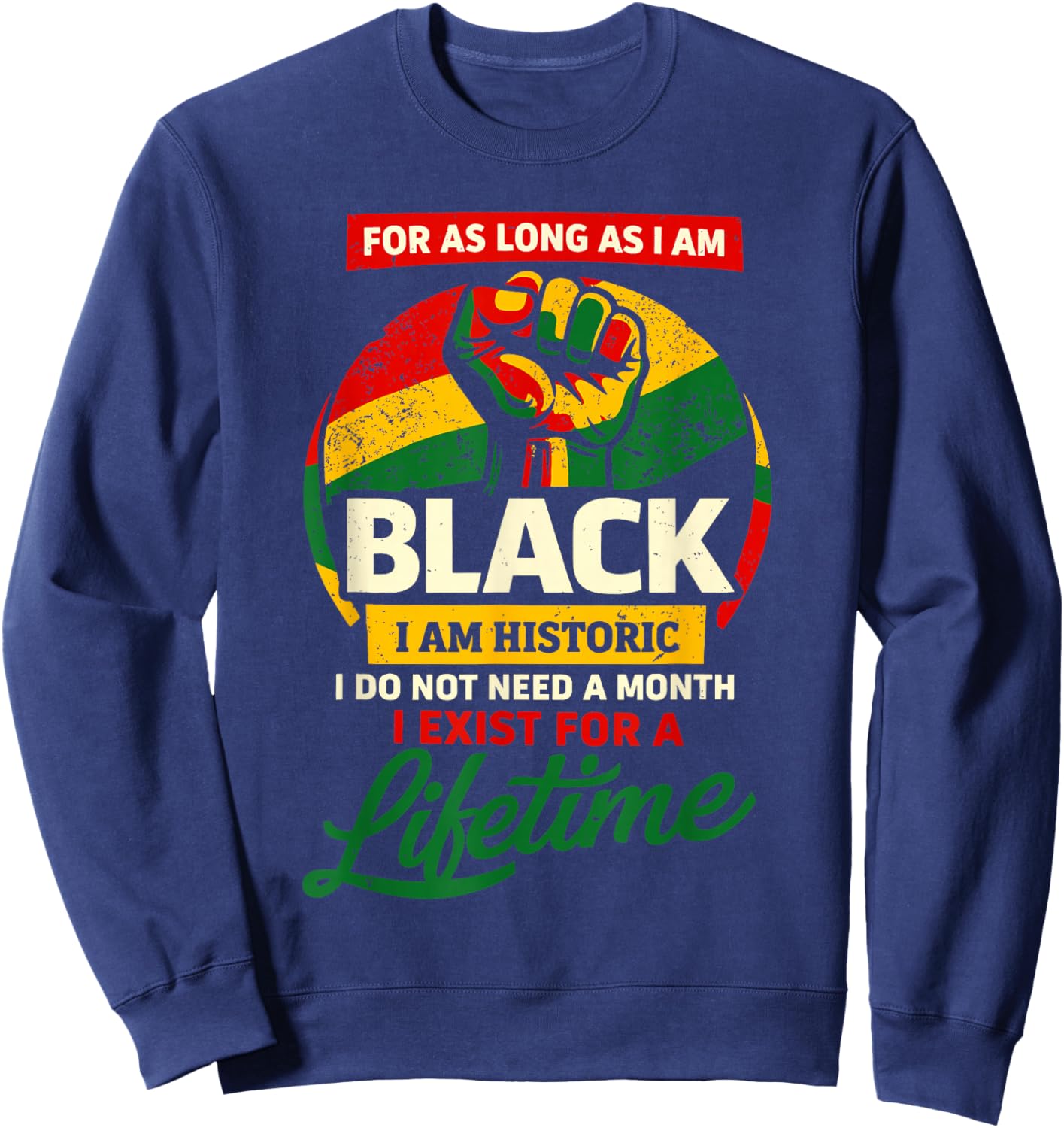 I Am Black I Am Historic Black History Afro African Attire Sweatshirt - Sweatshirt | Navy