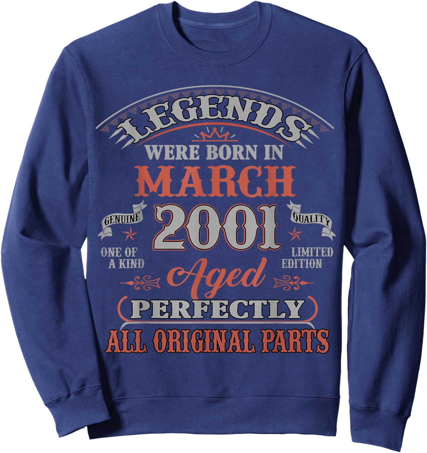 25th Birthday Gift Legend Born in March 2001 25 Yrs Old Sweatshirt - Sweatshirt | Navy