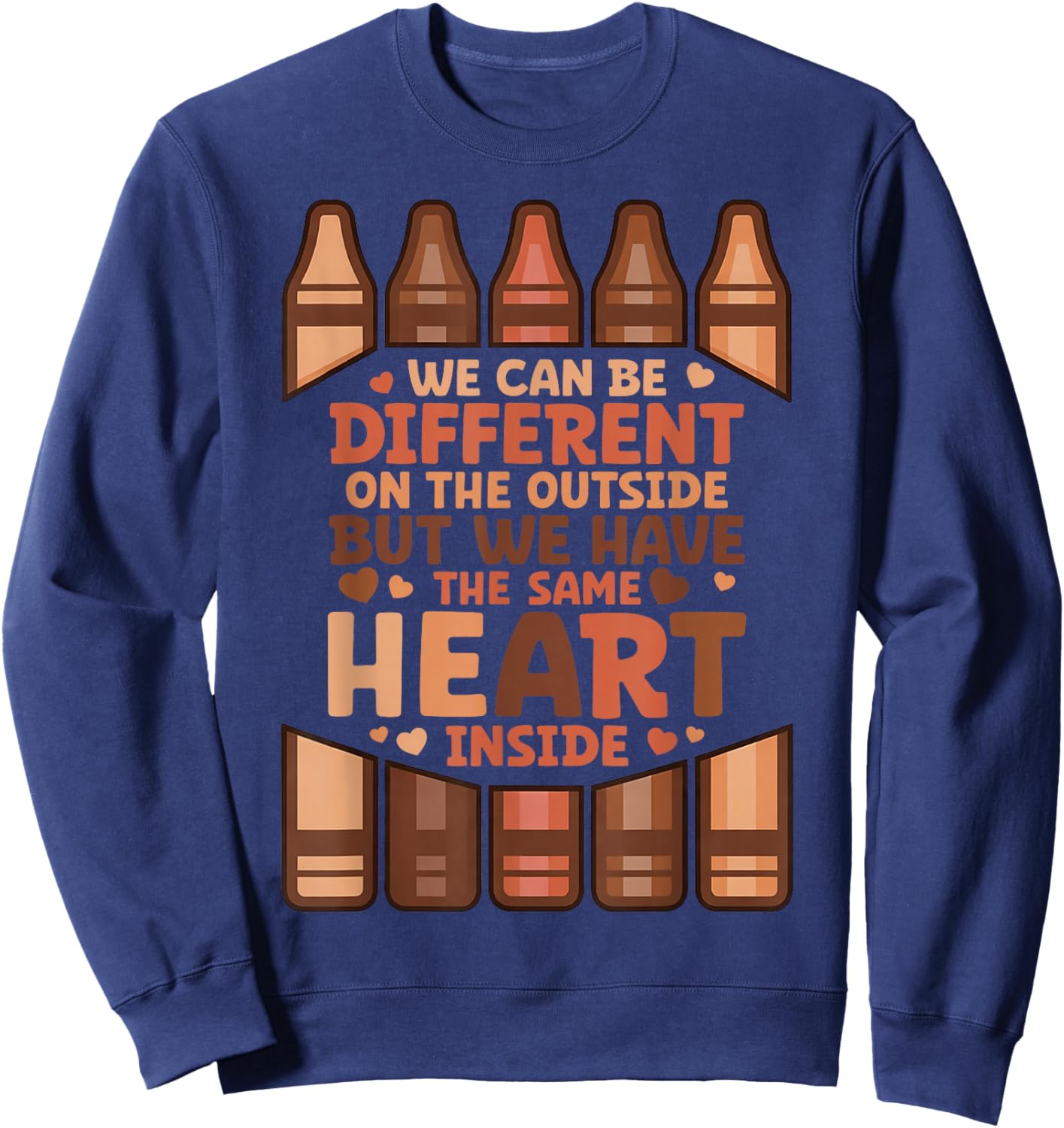 We Can Different On The Outside Black History Men Women Sweatshirt - Sweatshirt | Navy
