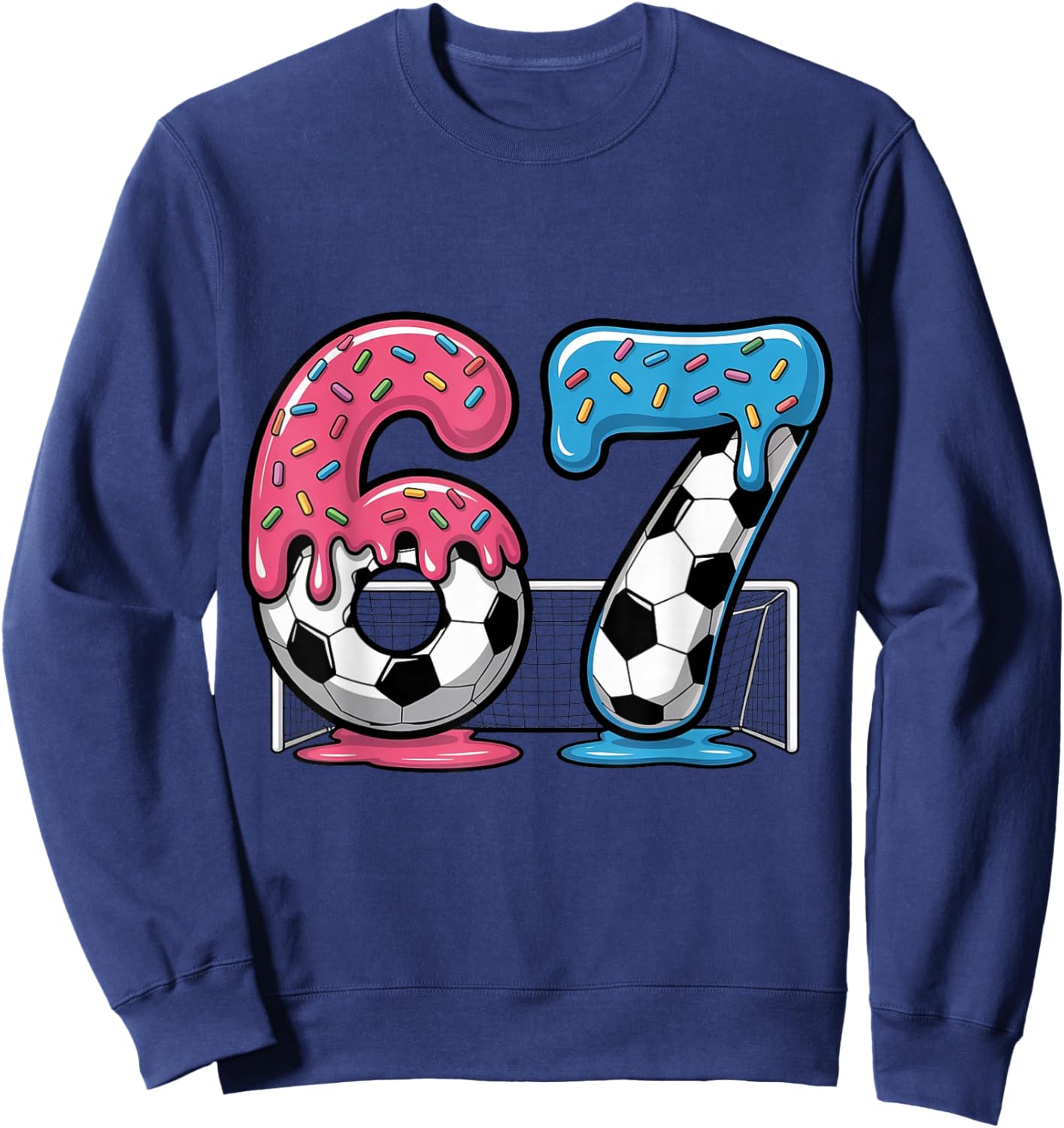 67 Soccer Sport Fan Ice Cream Dripping 6 7 Six Seven Soccer Sweatshirt - Sweatshirt | Navy