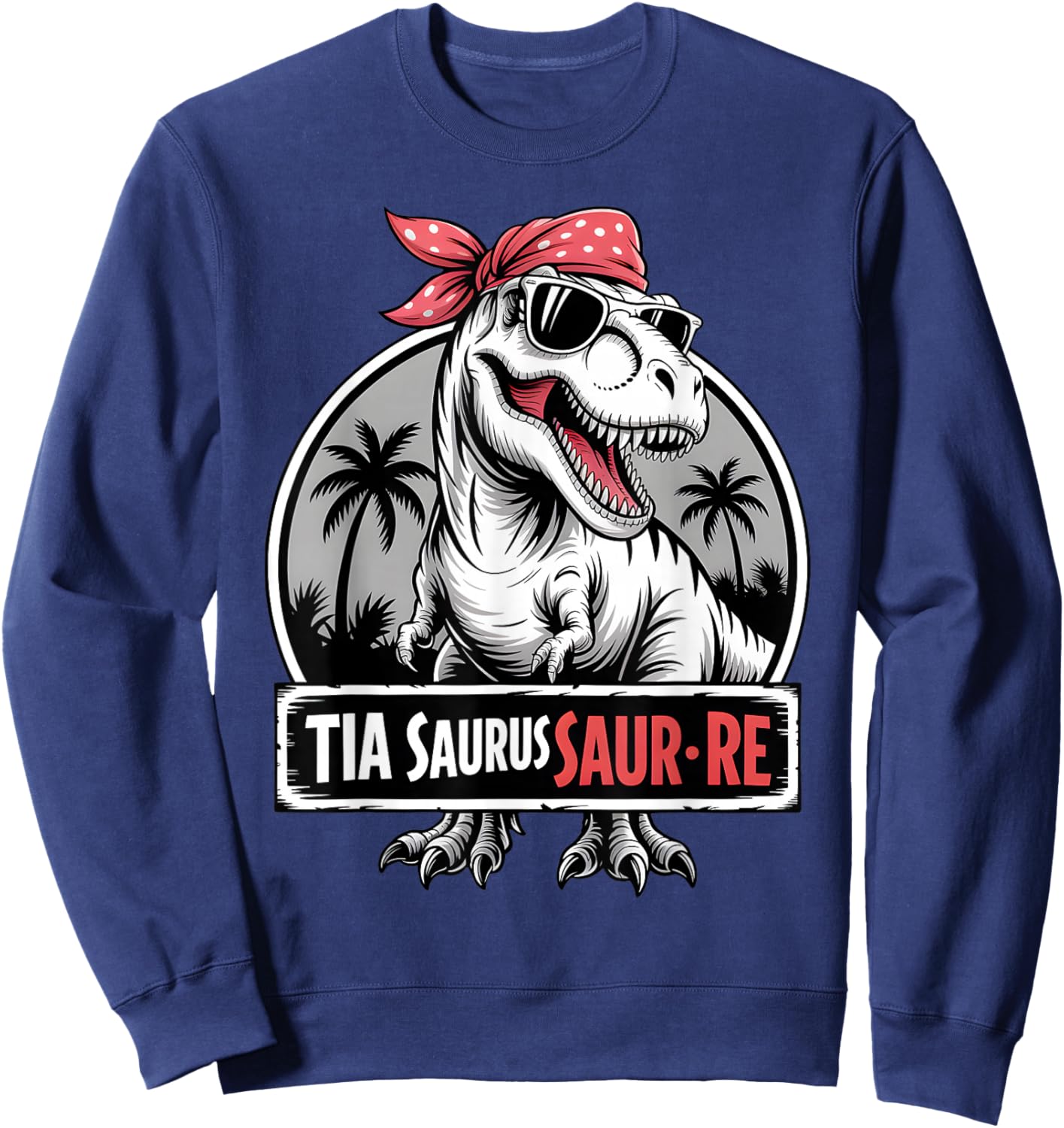 Spanish Mother's Day Tia Saurus Rex Cool Dinosaur Auntie Sweatshirt - Sweatshirt | Navy