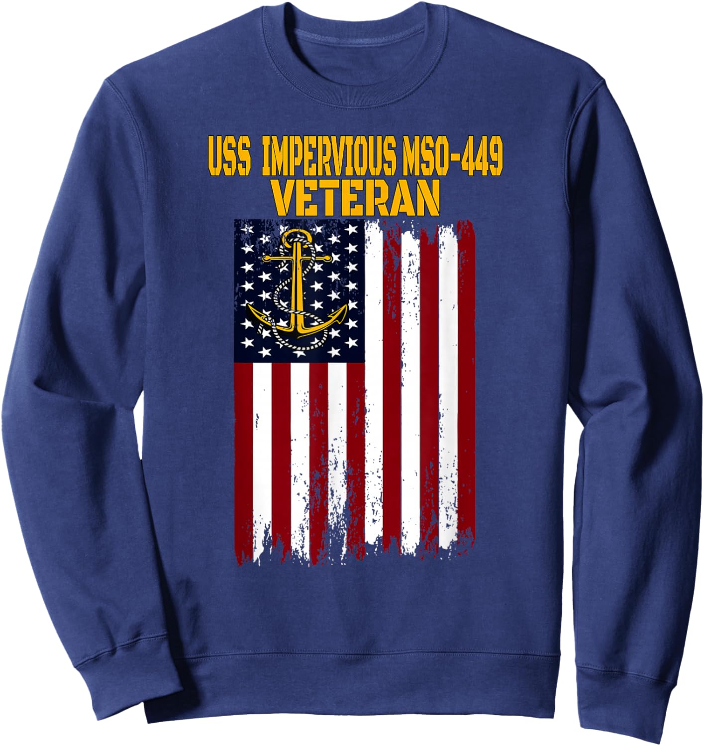 USS Impervious MSO-449 Minesweeper Warship Veterans Day Sweatshirt - Sweatshirt | Navy