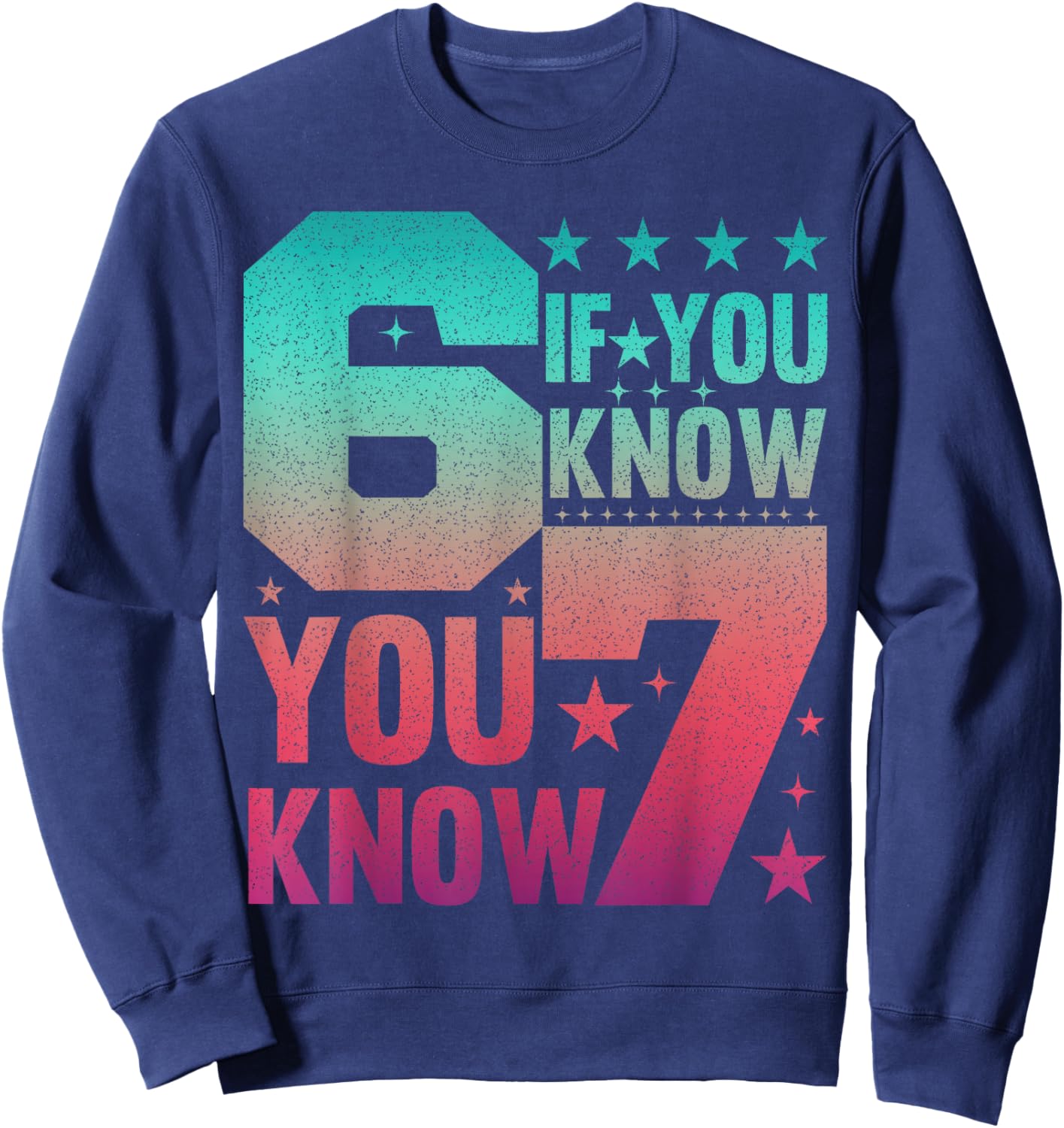 I was 6 Now I'm 7 Birthday 67 Boys Girls Six Seven 6 7 Bday Sweatshirt - Sweatshirt | Navy