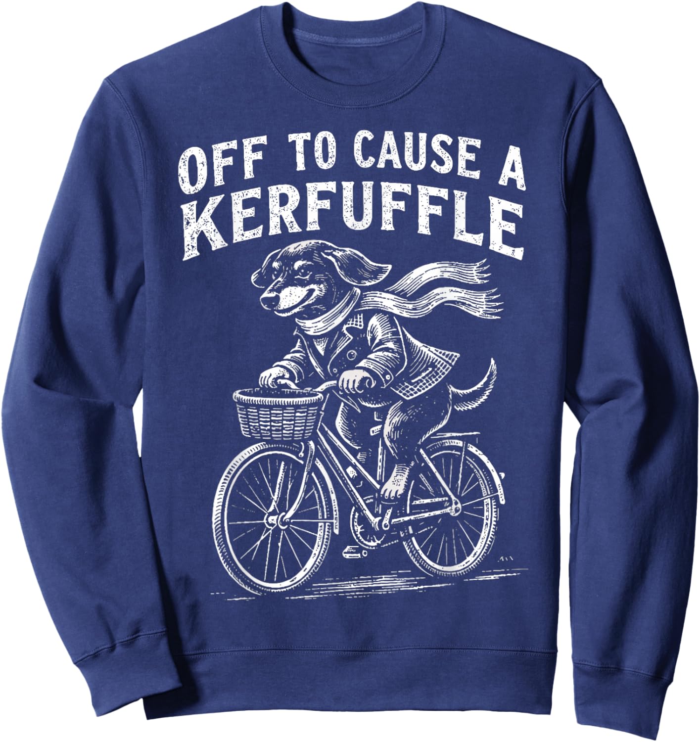 Off to Cause a Kerfuffle Dachshund Funny Cute Dog Sweatshirt - Sweatshirt | Navy